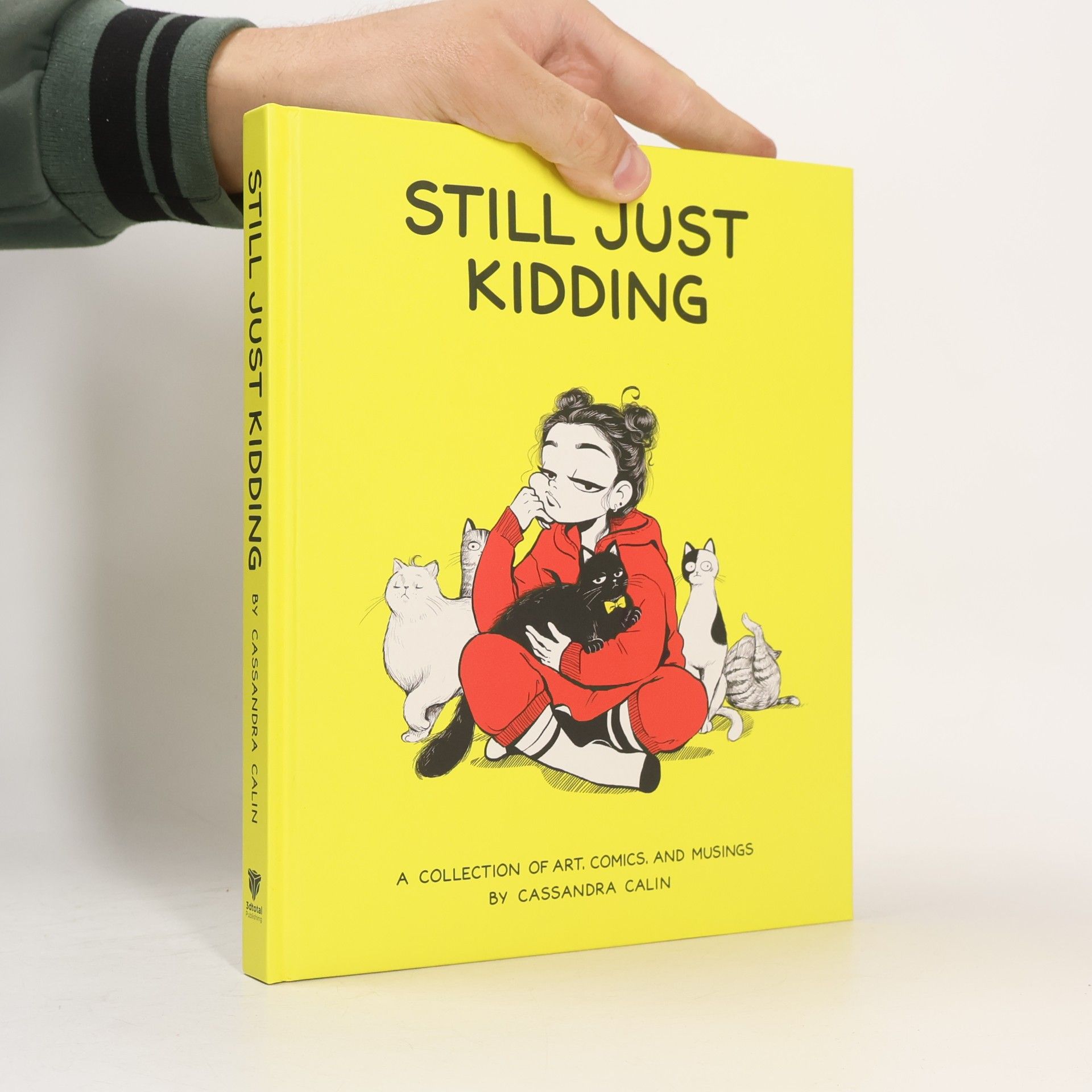 Cassandra Calin Still just kidding. A collection of art, comics, and musings by Cassandra Calin