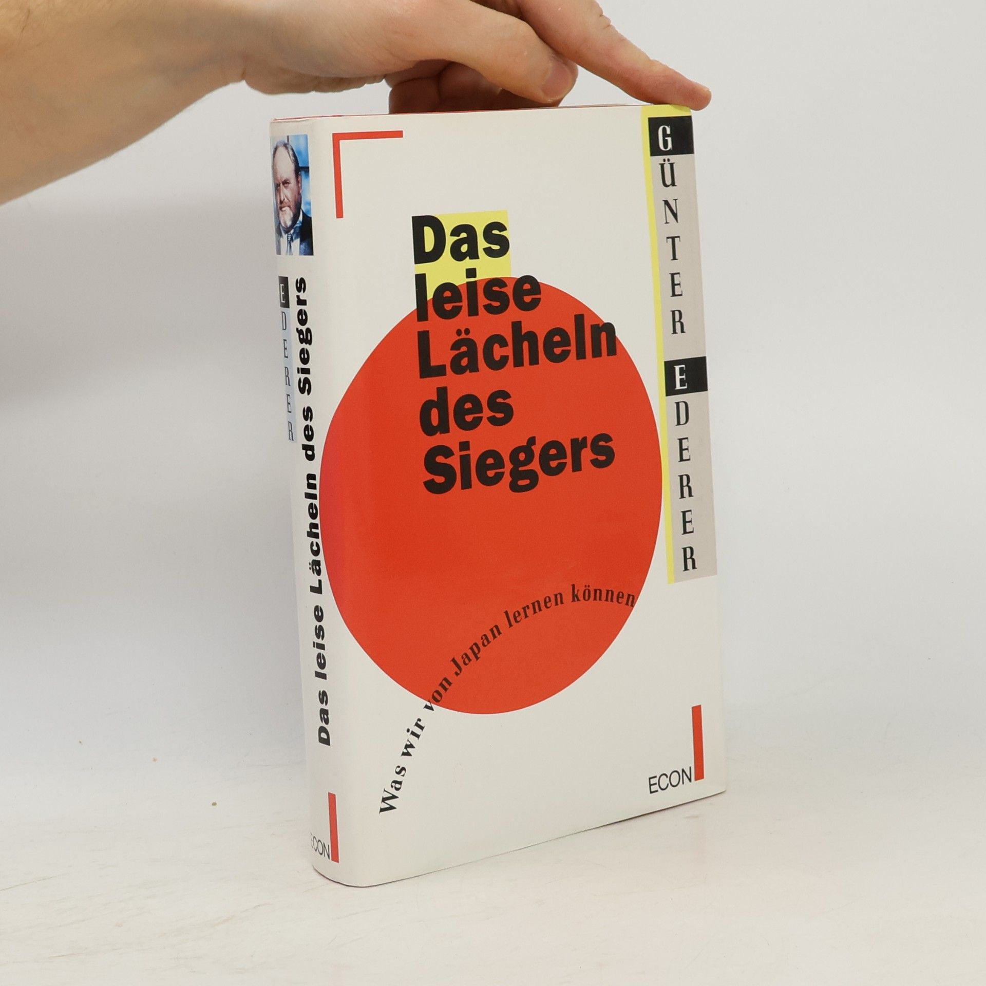 Günter Ederer Das leise Lächeln des Siegers : was wir von Japan lernen können