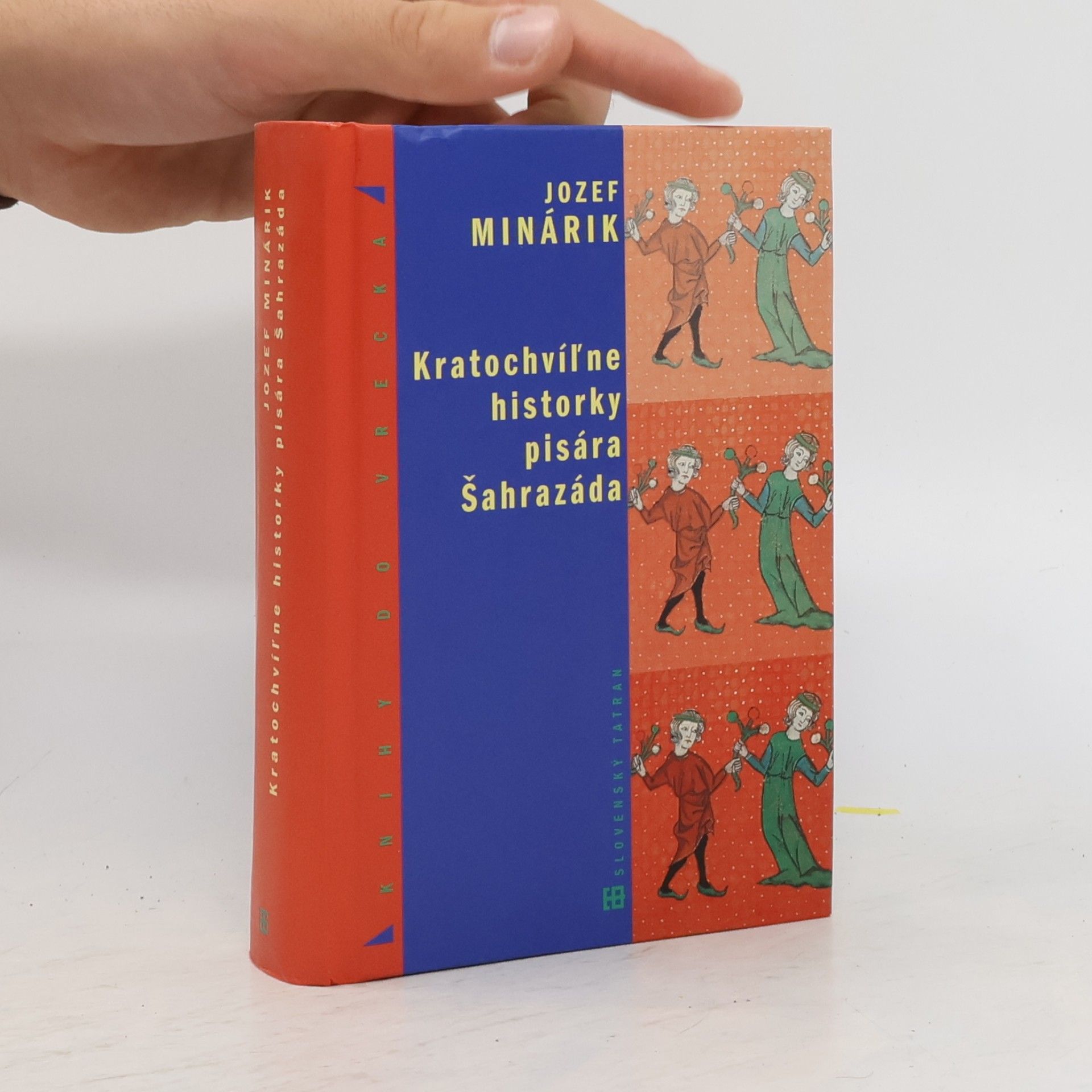 Kratochvíĺne historky pisára Šahrazáda