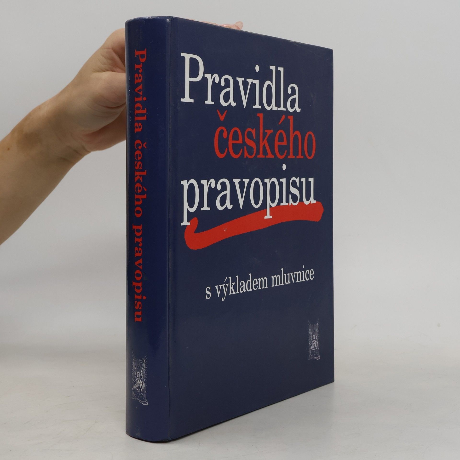 Autorenkollektiv Pravidla českého pravopisu s výkladem mluvnice