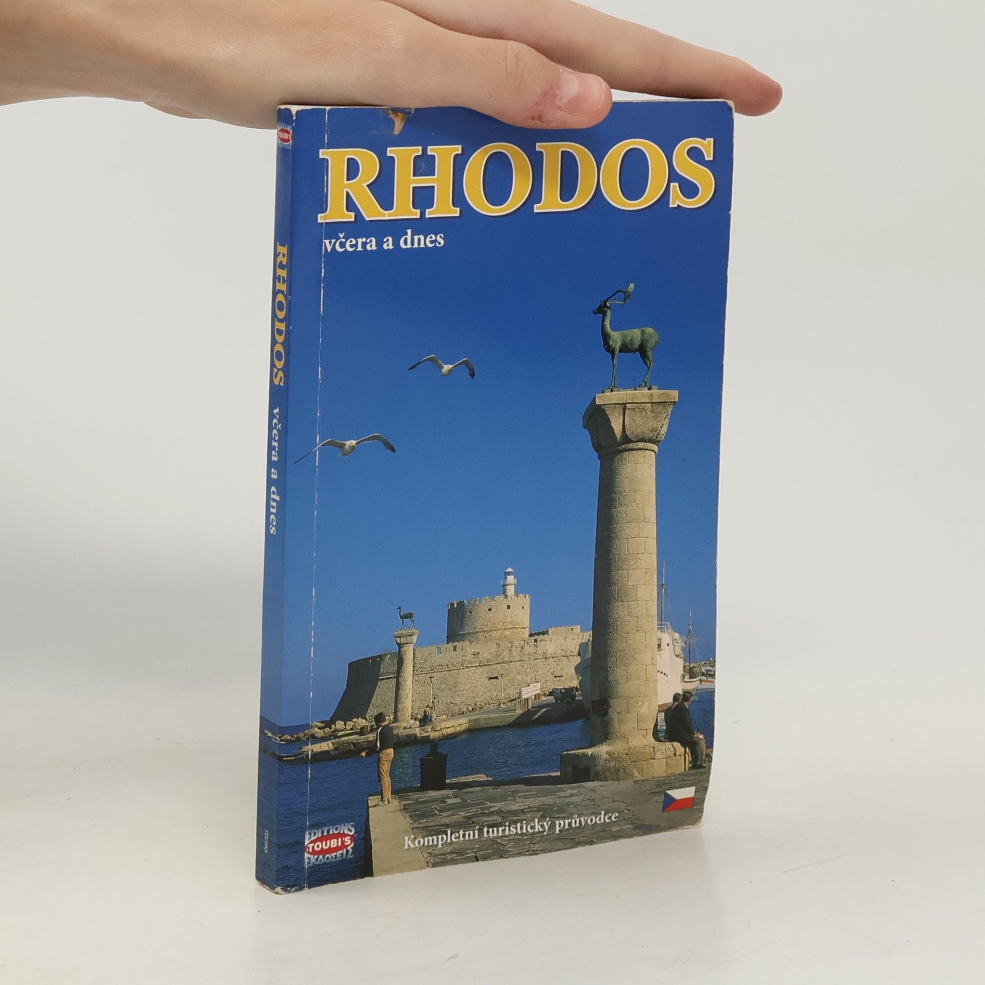 Rhodos včera a dnes : kompletní turistický průvodce se 145 barevnými fotografiemi a mapkami