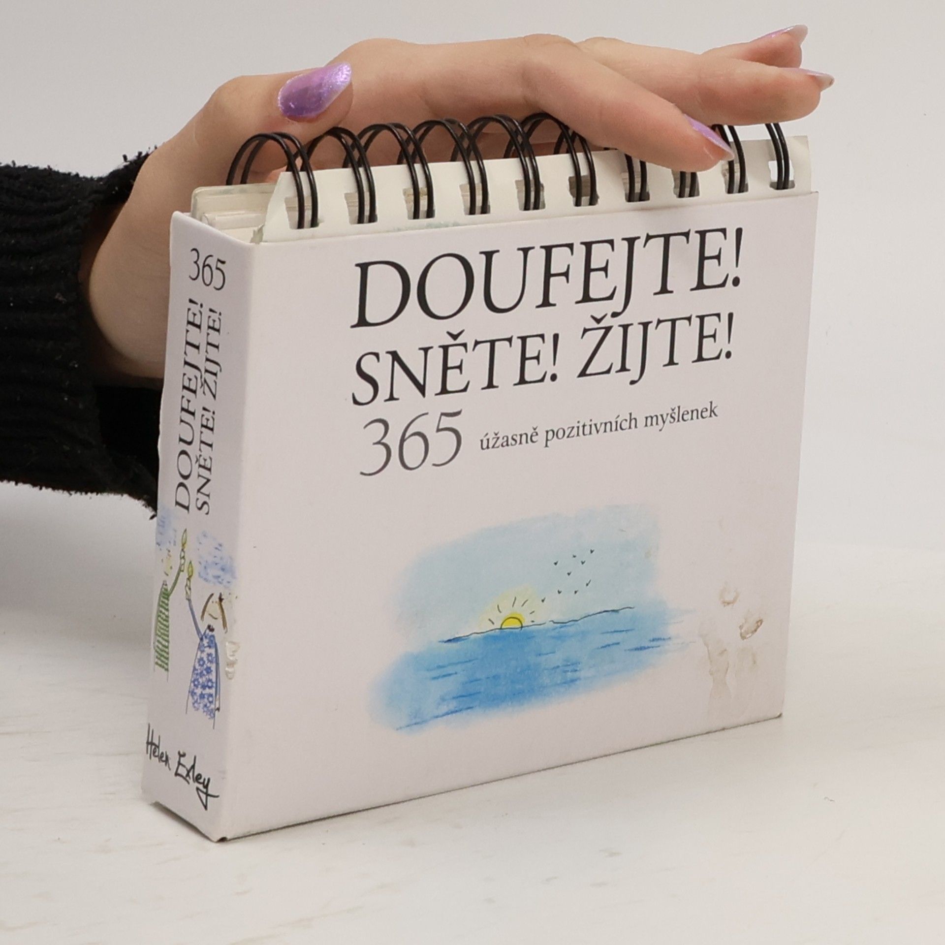 Doufejte! Sněte! Žijte! : 365 úžasně pozitivních myšlenek
