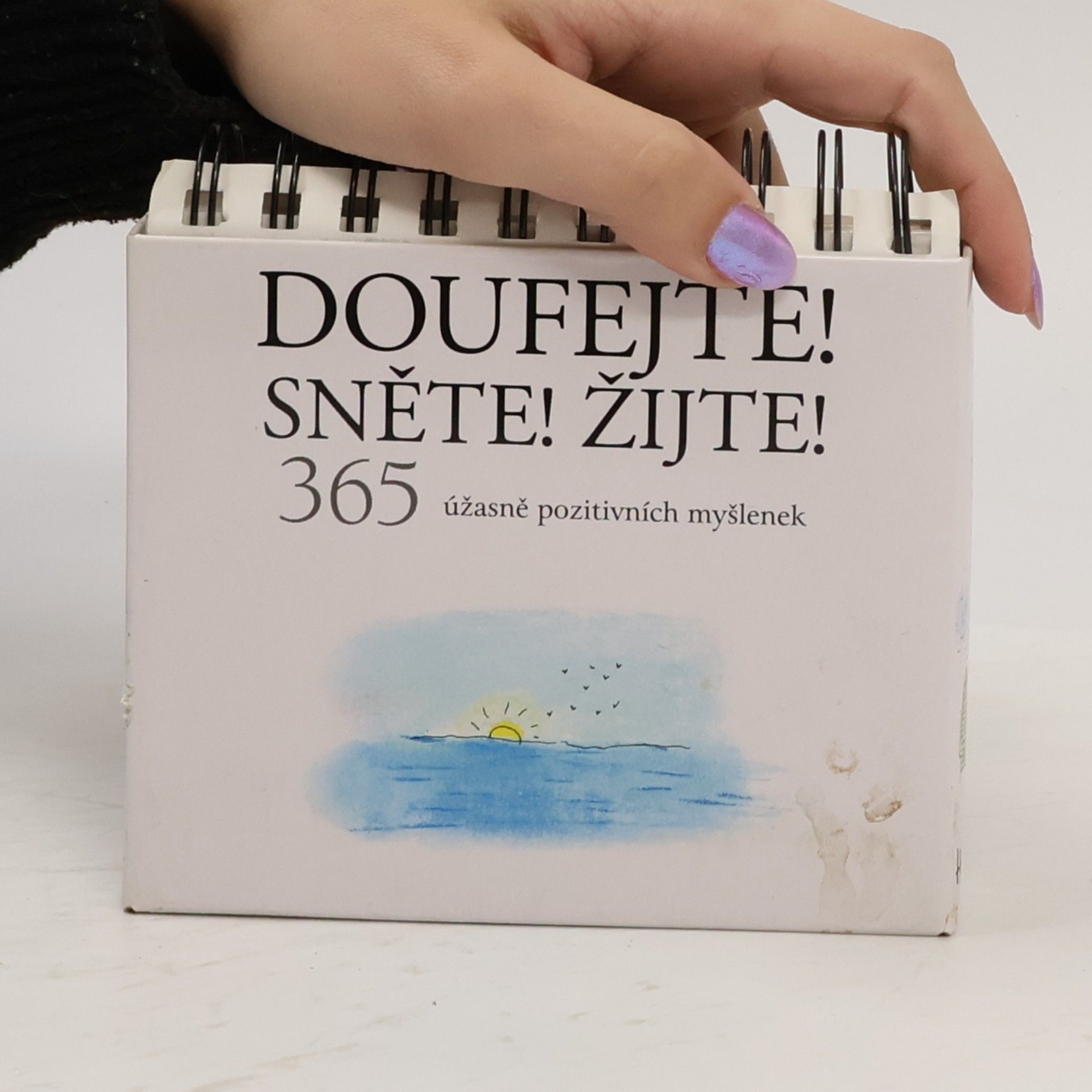 Helen Exley Doufejte! Sněte! Žijte! : 365 úžasně pozitivních myšlenek