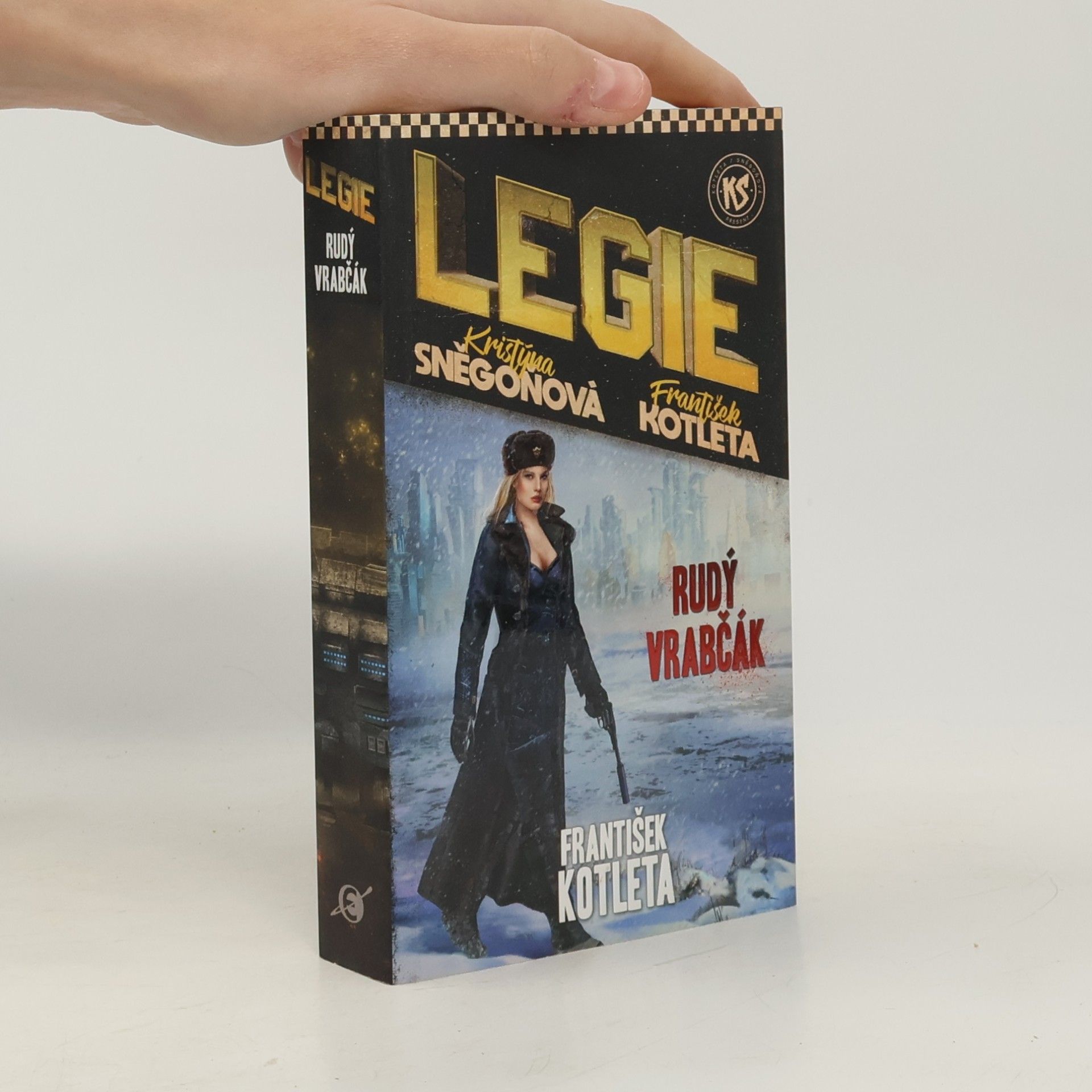 Kristýna Sněgoňová Legie. Rudý vrabčák