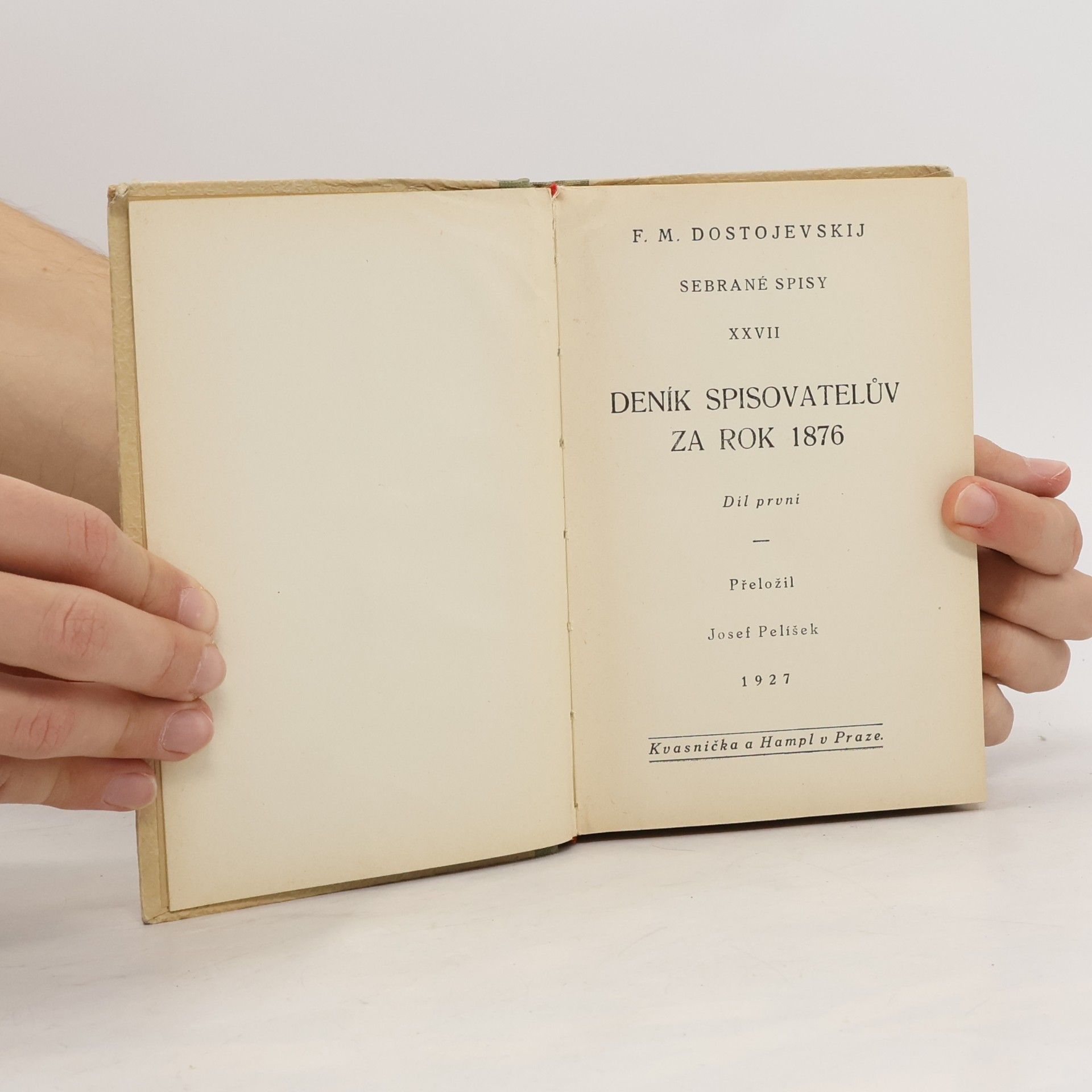 Fjodor Michailowitsch Dostojewski Deník spisovatelův za rok 1876 I