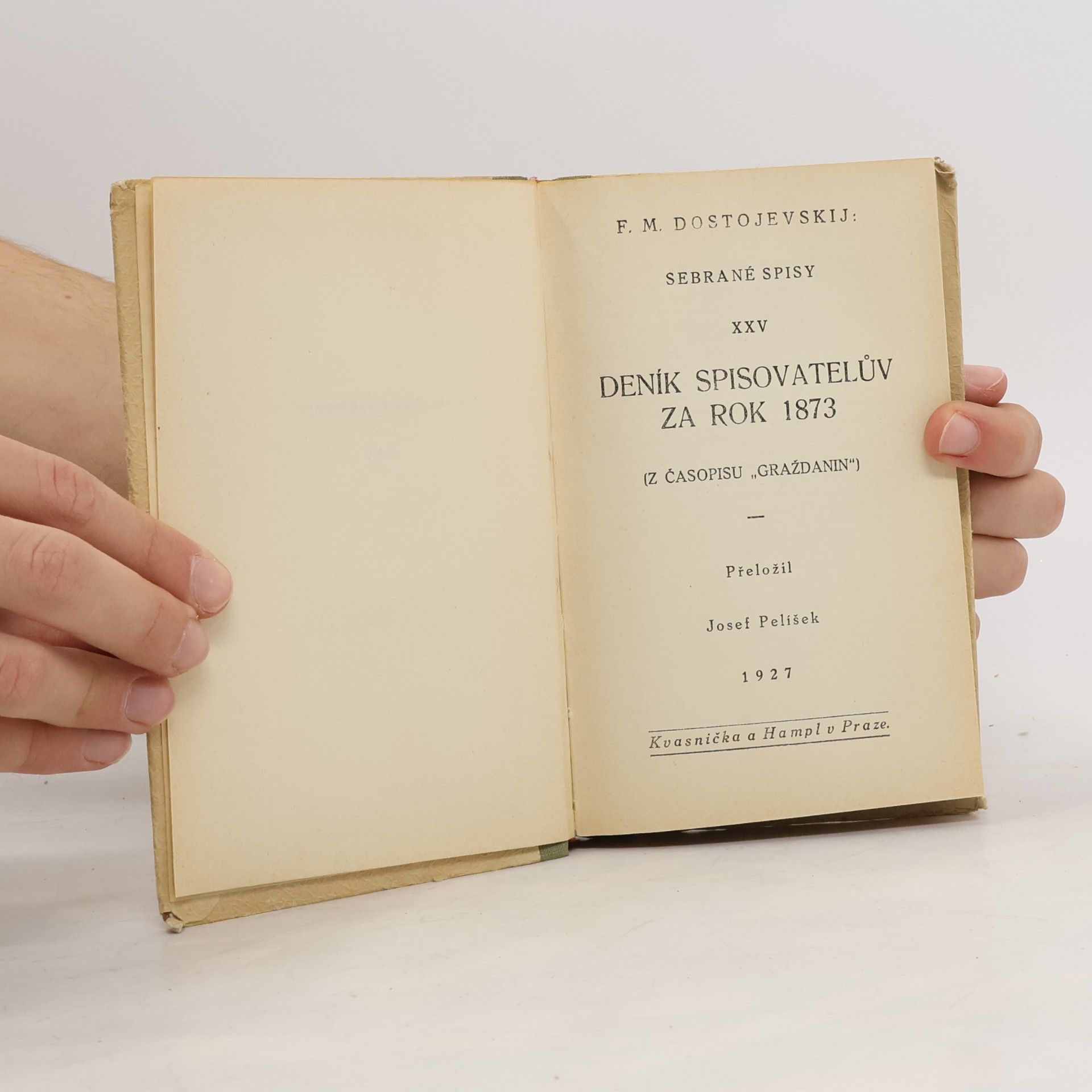 Fjodor Michailowitsch Dostojewski Deník spisovatelův za rok 1873