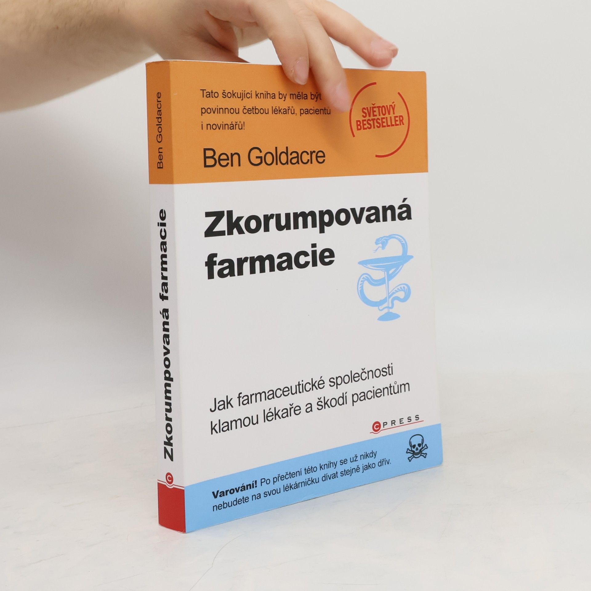 Ben Goldacre Zkorumpovaná farmacie