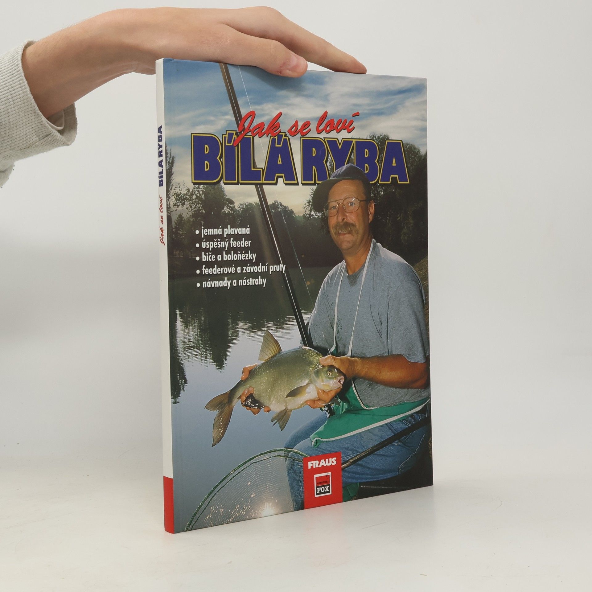 Kai Chaluppa Jak se loví bílá ryba