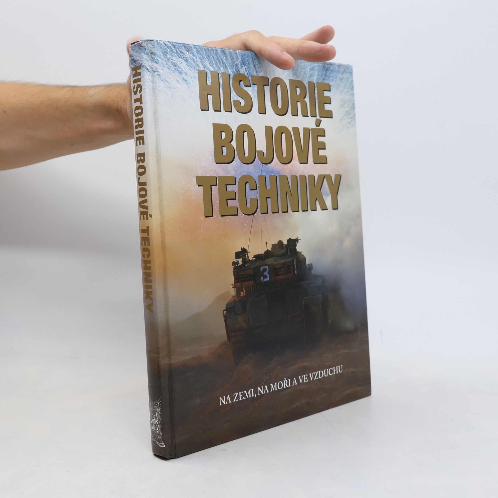Collectif d'auteurs Historie bojové techniky