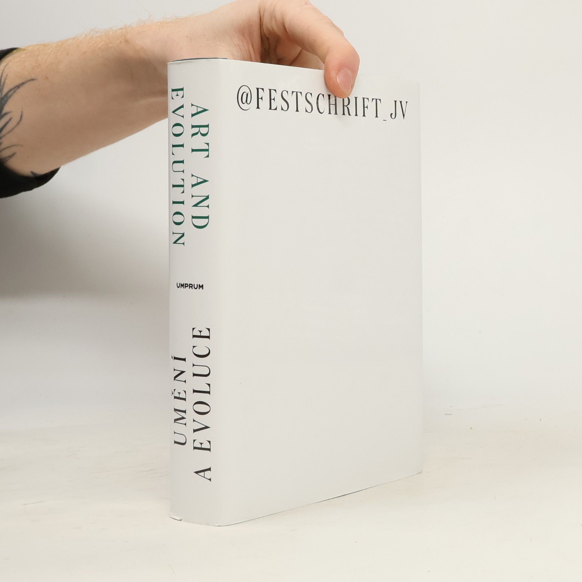 Umění a evoluce : sborník pro Jindřicha Vybírala = Art and evolution : a festschrift for Jindřich Vybíral