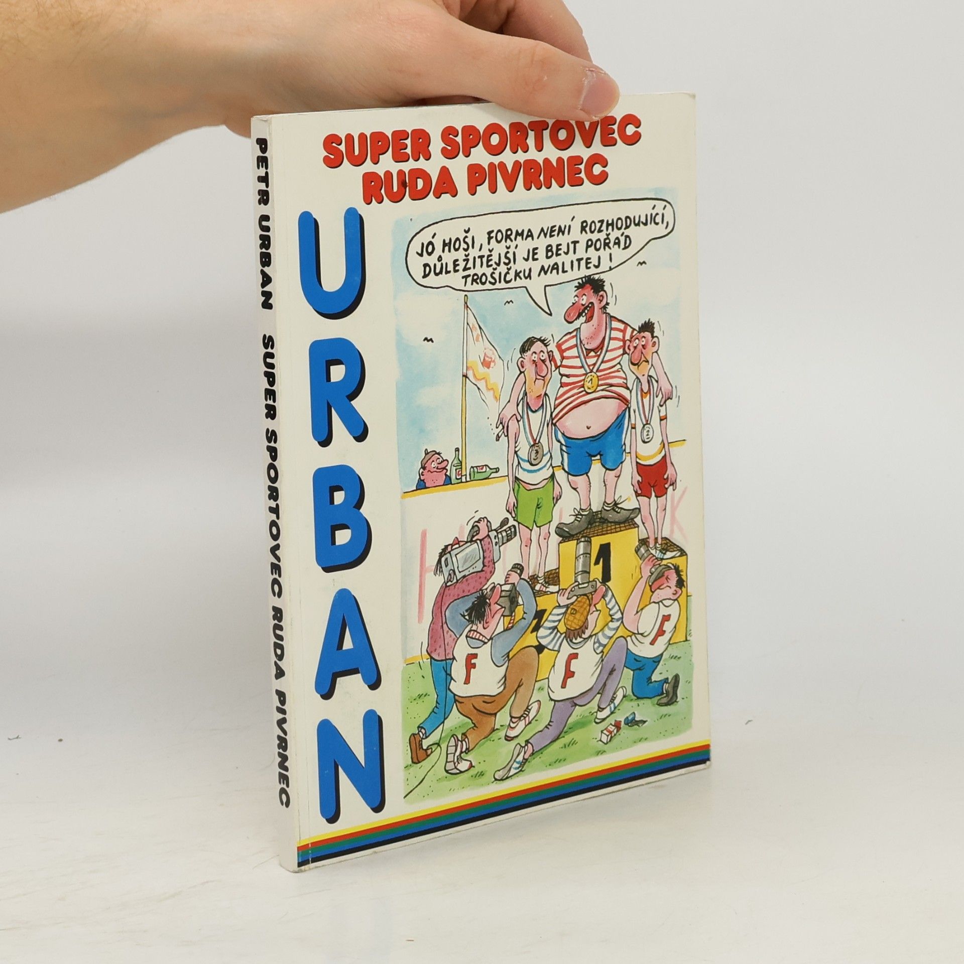 Super sportovec Ruda Pivrnec