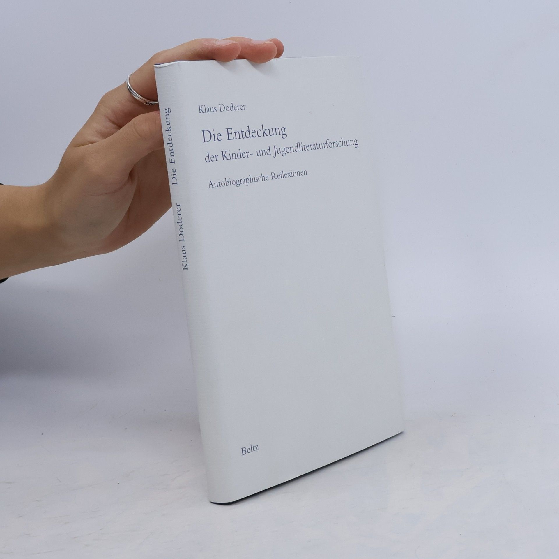Klaus Doderer Die Entdeckung der Kinder- und Jugendliteraturforschung