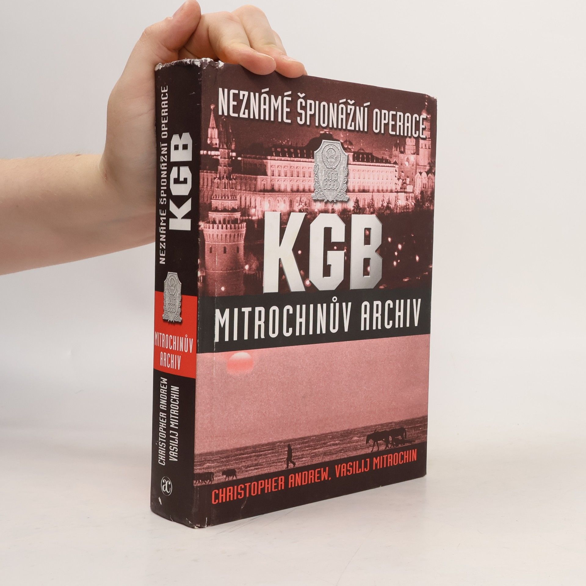 Christopher Andrew Neznámé špionážní operace KGB