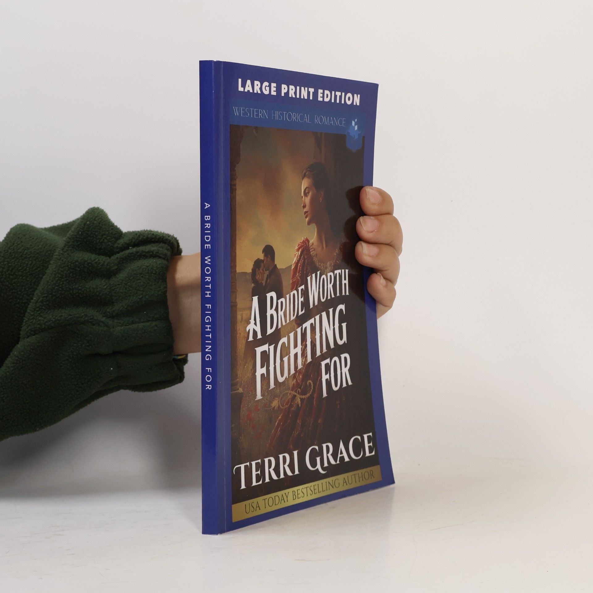 Terri Grace A Bride Worth Fighting For