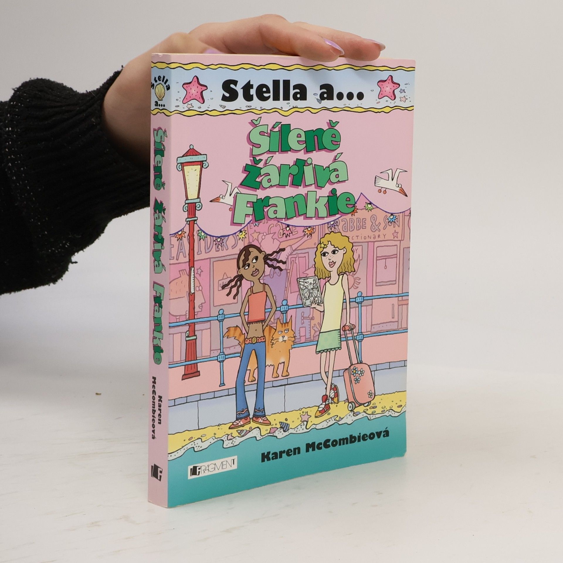 Karen McCombie Stella a... Šíleně žárlivá Frankie