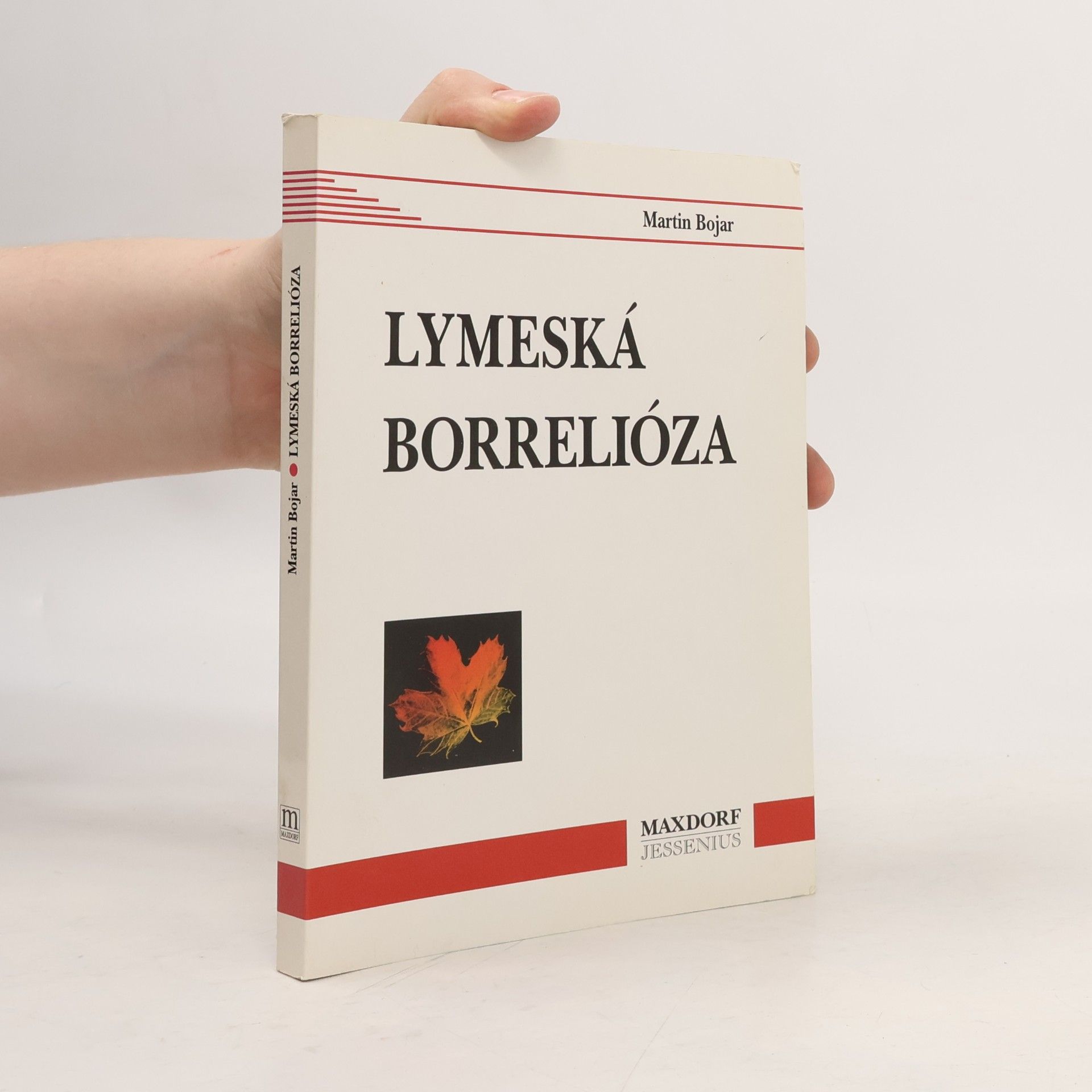 Martin Bojar Lymeská borrelióza