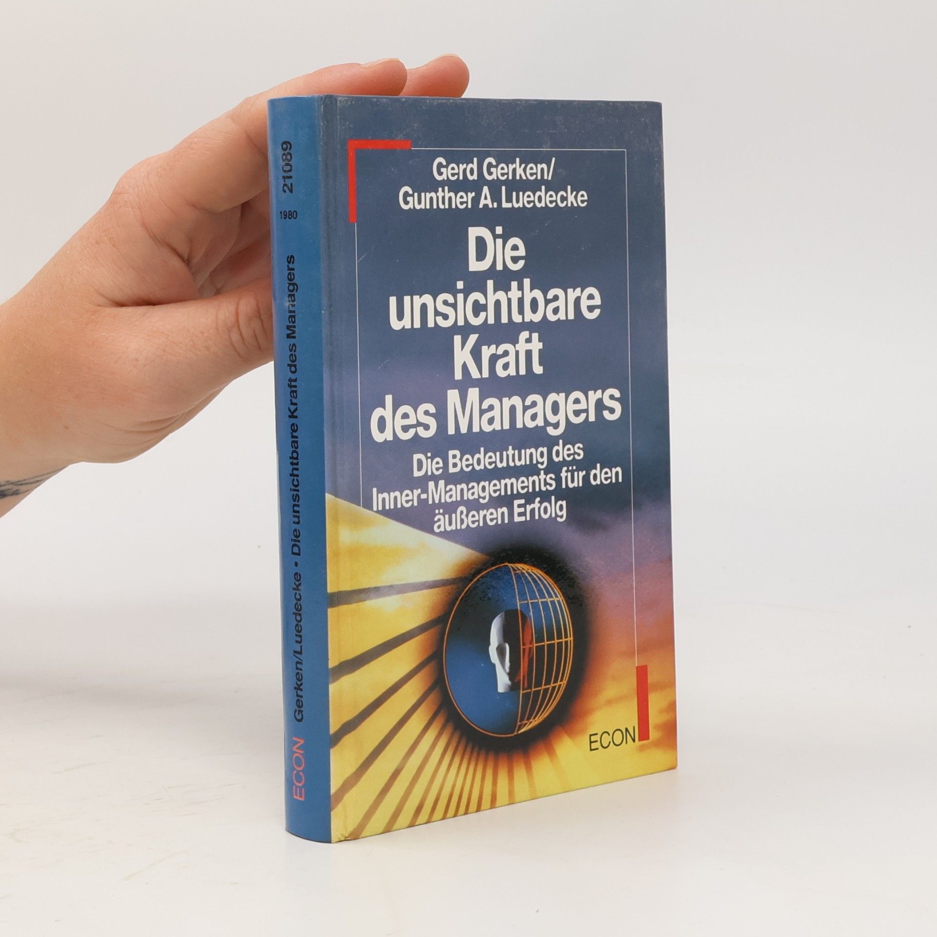Gerd Gerken Die unsichtbare Kraft des Managers