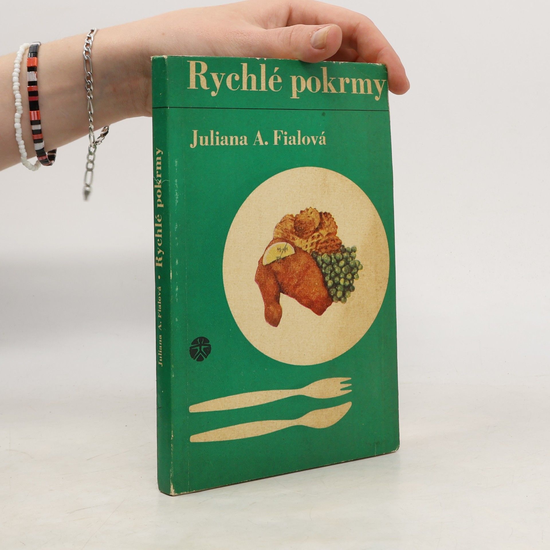 Juliana Anna Fialová Rychlé pokrmy