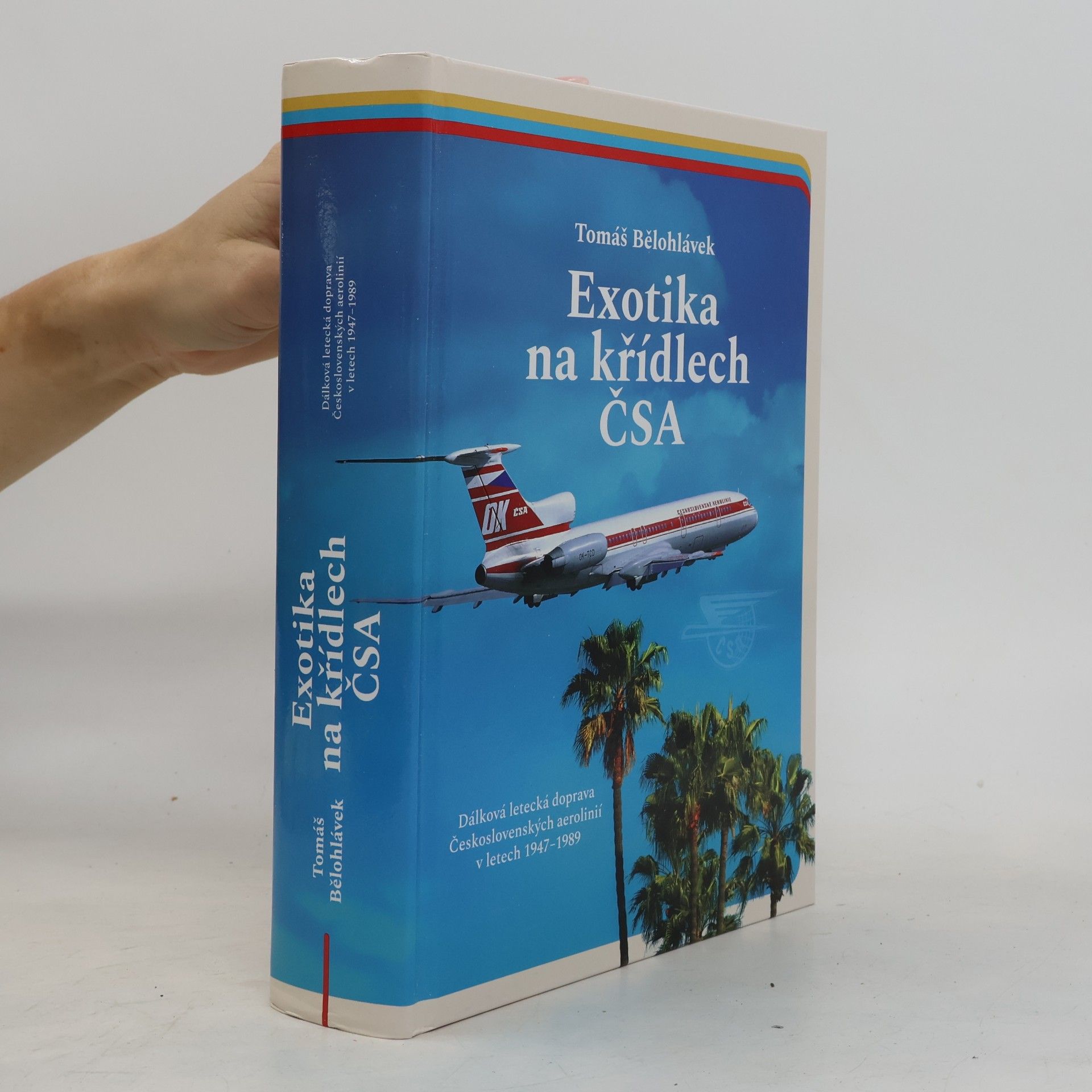 Tomáš Bělohlávek Exotika na křídlech ČSA