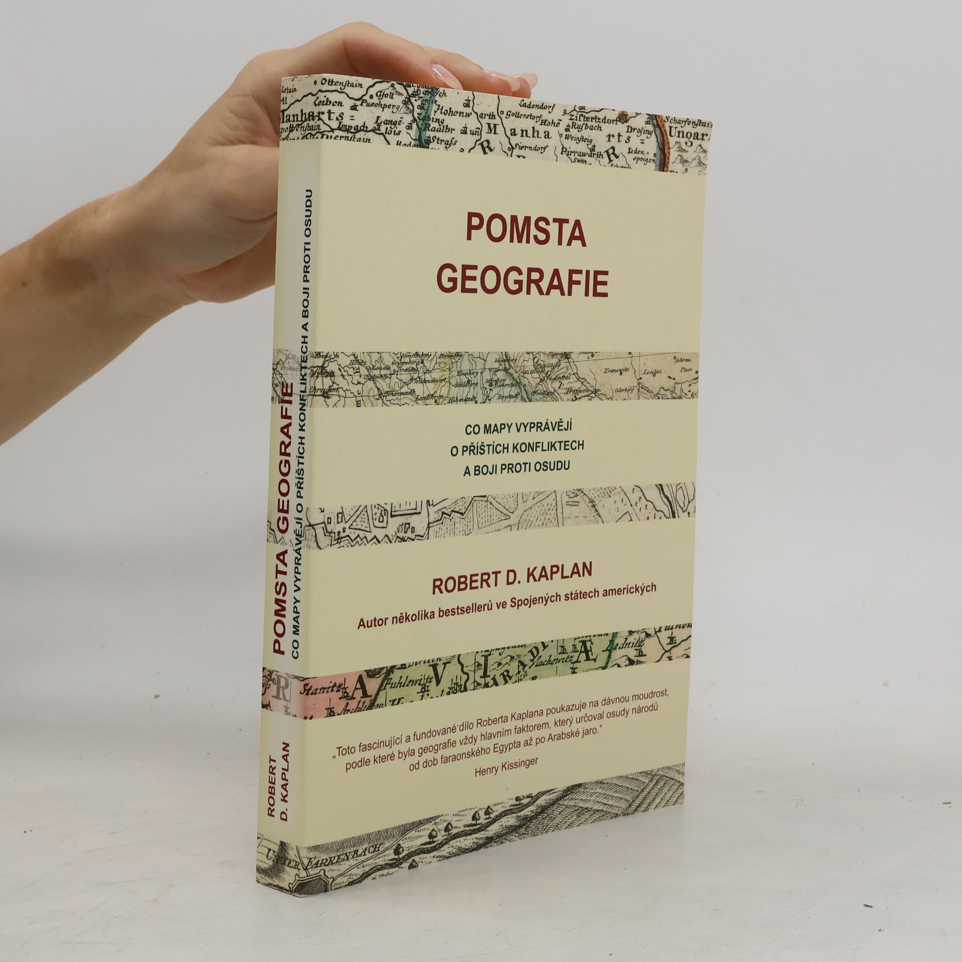 Pomsta geografie. Co mapy vyprávějí o příštích konfliktech a boji proti osudu