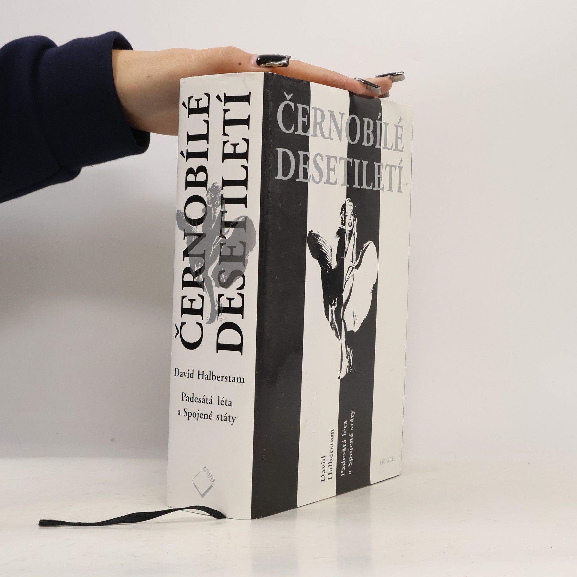 David Halberstam Černobílé desetiletí. Padesátá léta a Spojené státy