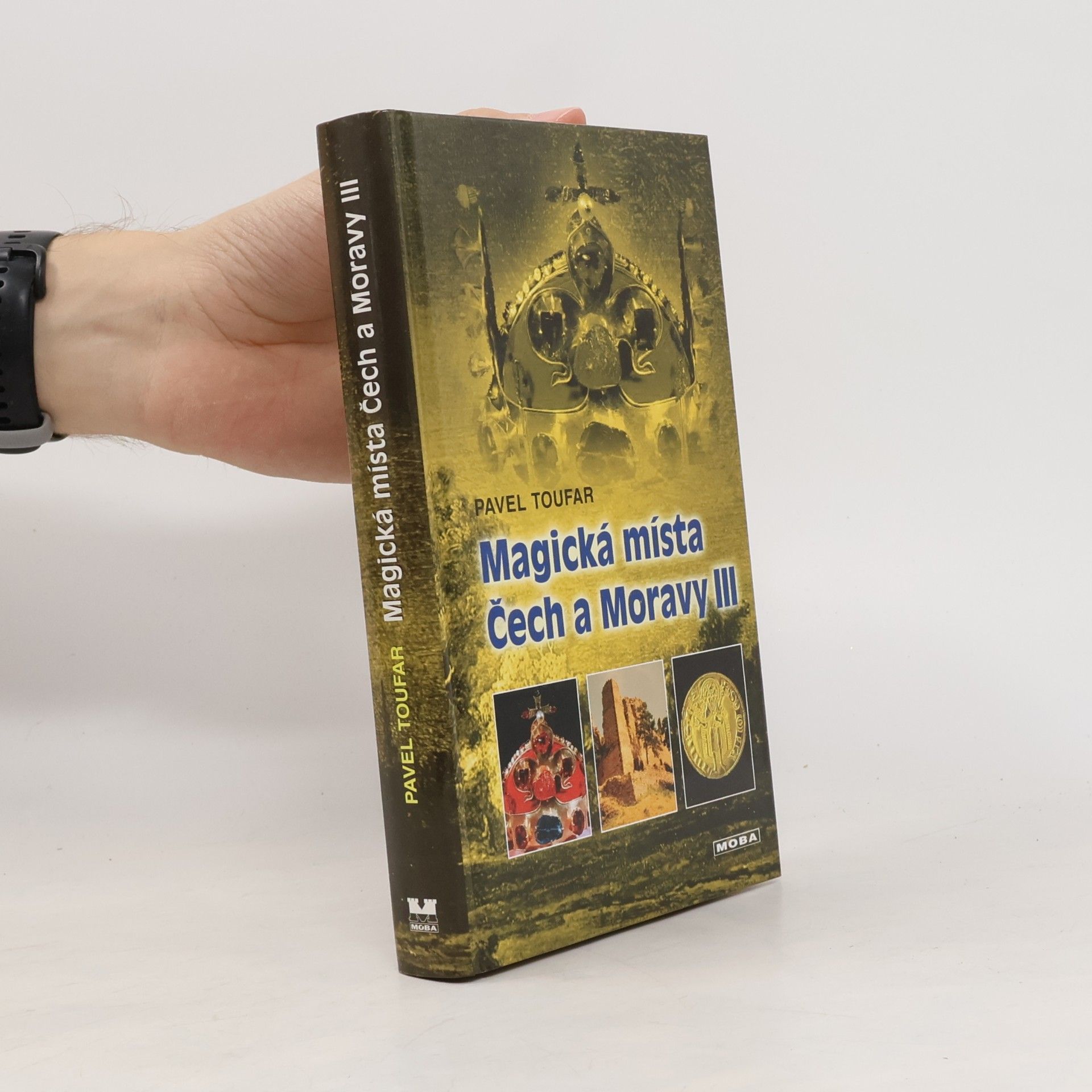 Magická místa Čech a Moravy III: poklady v zemi ukryté