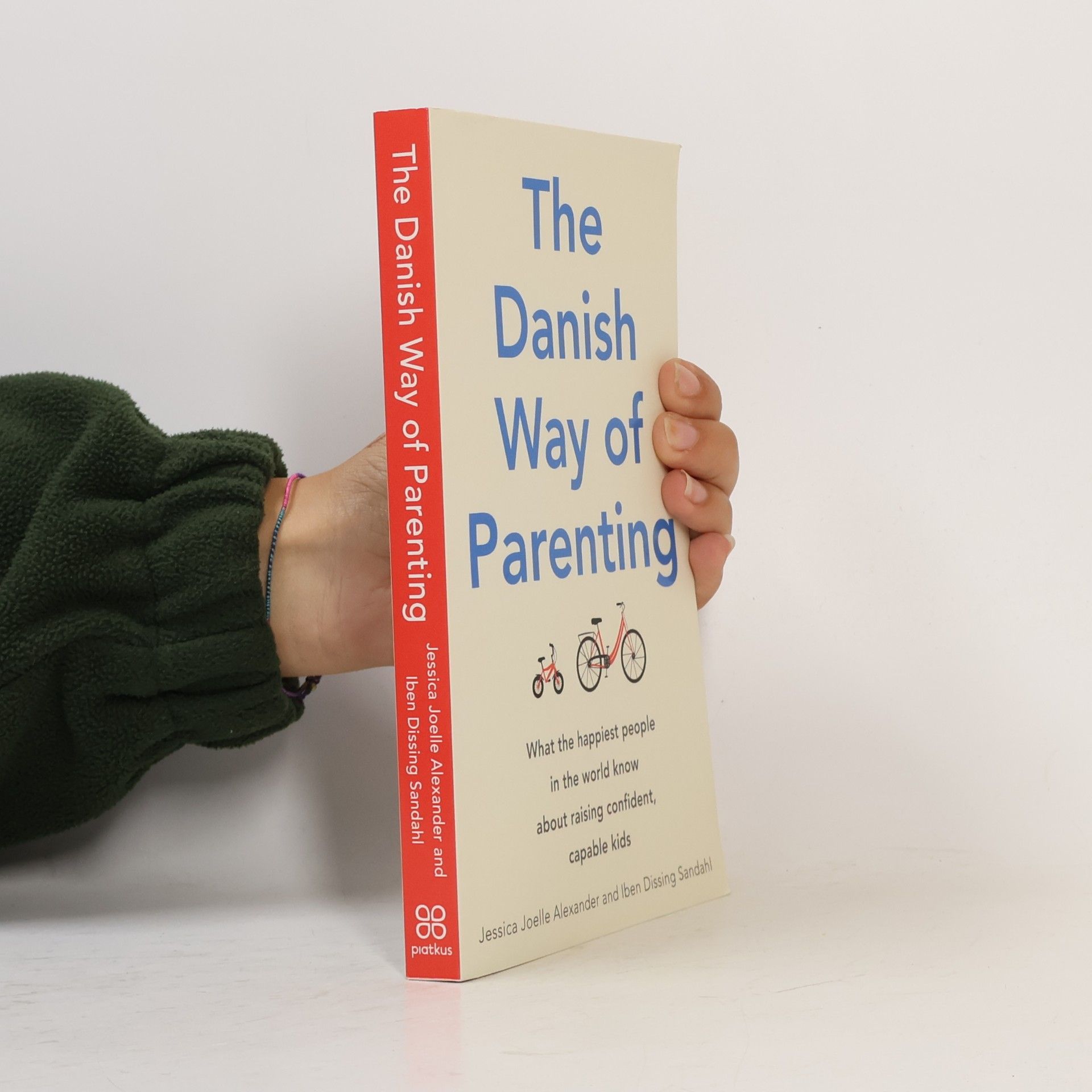 Jessica Joelle Alexander The Danish way of parenting