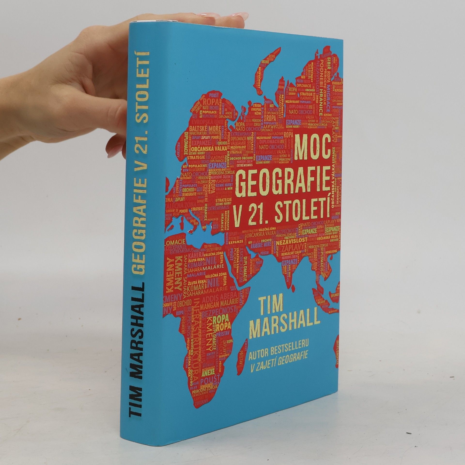 Tim Marshall Moc geografie v 21. století