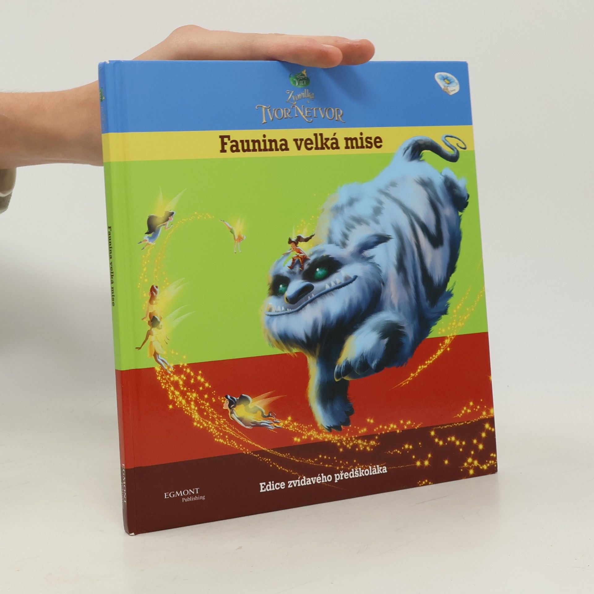 Walt Disney Zvonilka a tvor Netvor - Faunina velká mise