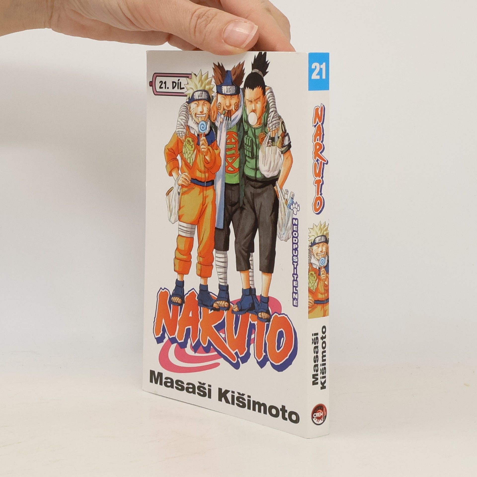 Masaši Kišimoto Naruto. 21. díl, Neodpustitelné