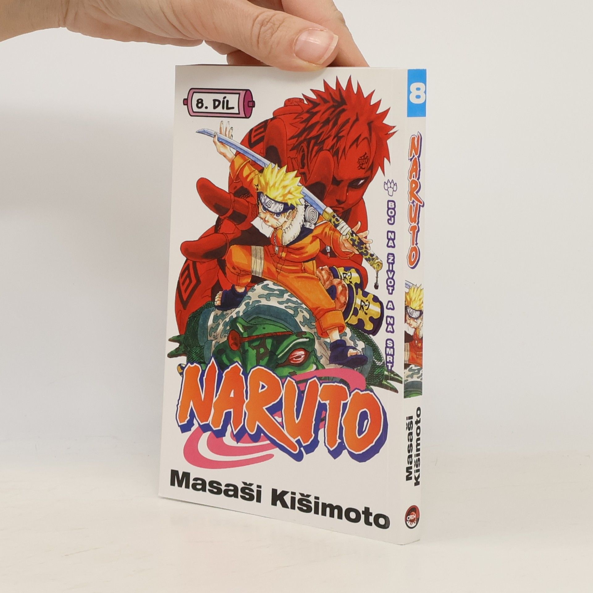 Masashi Kishimoto Naruto. 8. díl, Boj na život a na smrt
