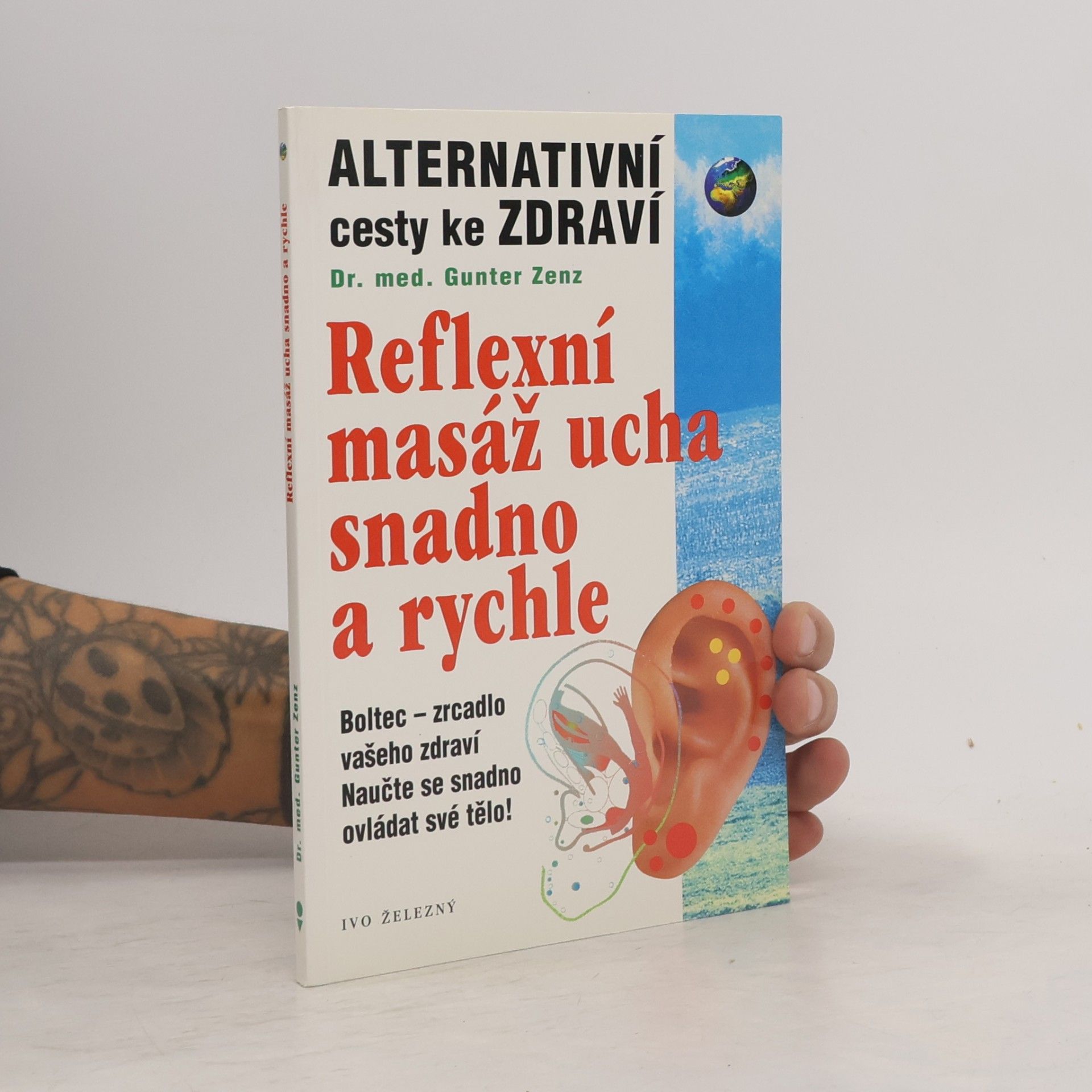 Gunter Zenz Reflexní masáž ucha snadno a rychle