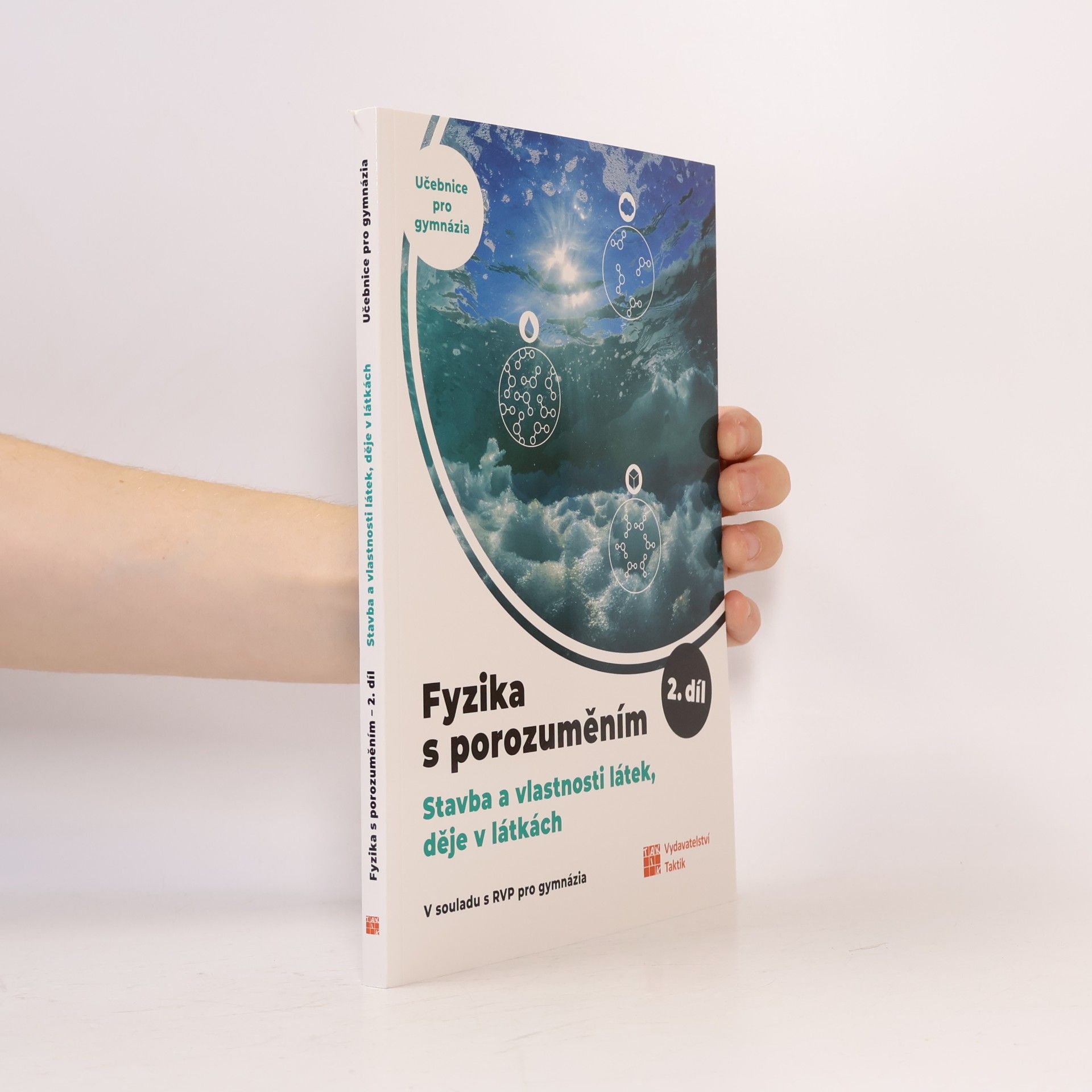 Ivan Kopal Fyzika s porozuměním 2. díl
