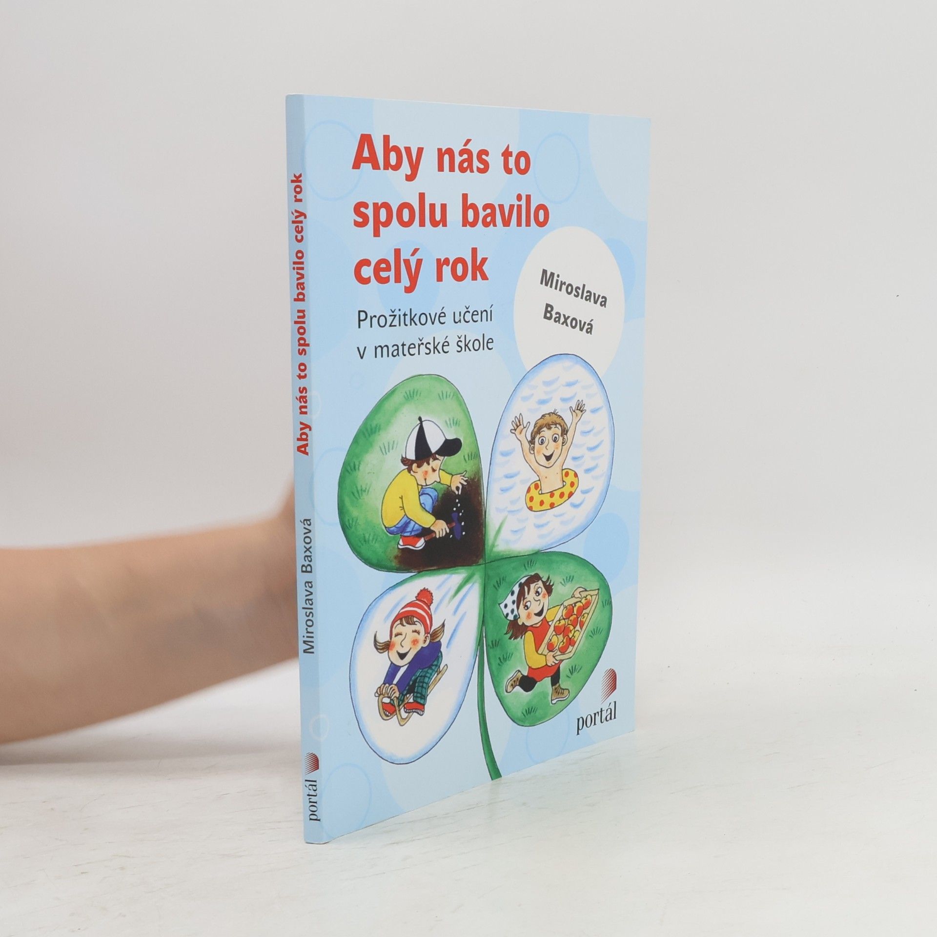 Miroslava Baxová Aby nás to spolu bavilo celý rok
