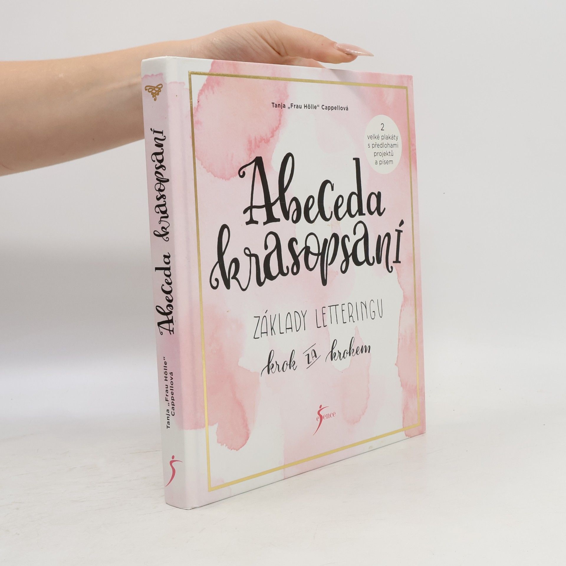 Tanja Cappell Abeceda krasopsaní : základy letteringu krok za krokem