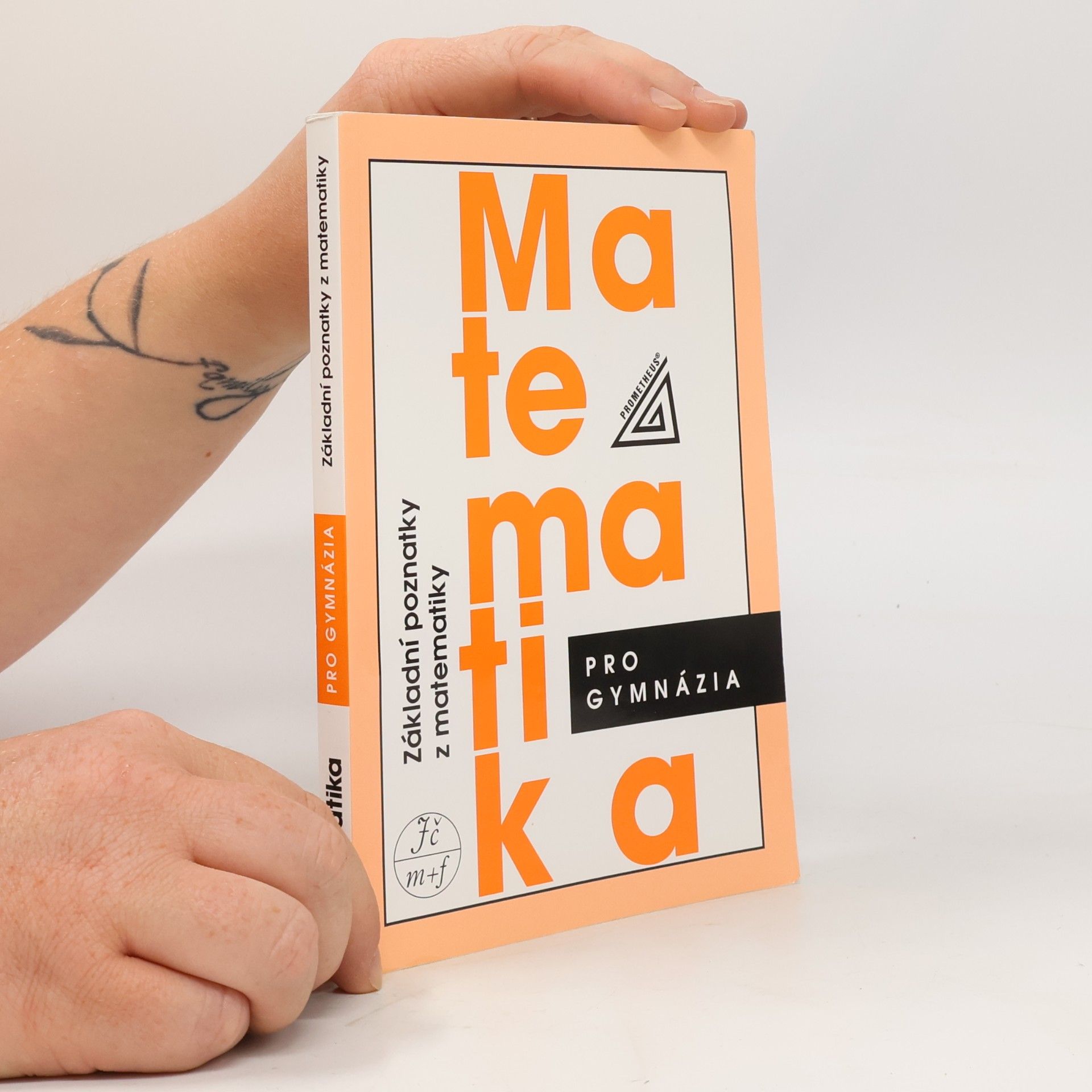Matematika pro gymnázia. Základní poznatky z matematiky