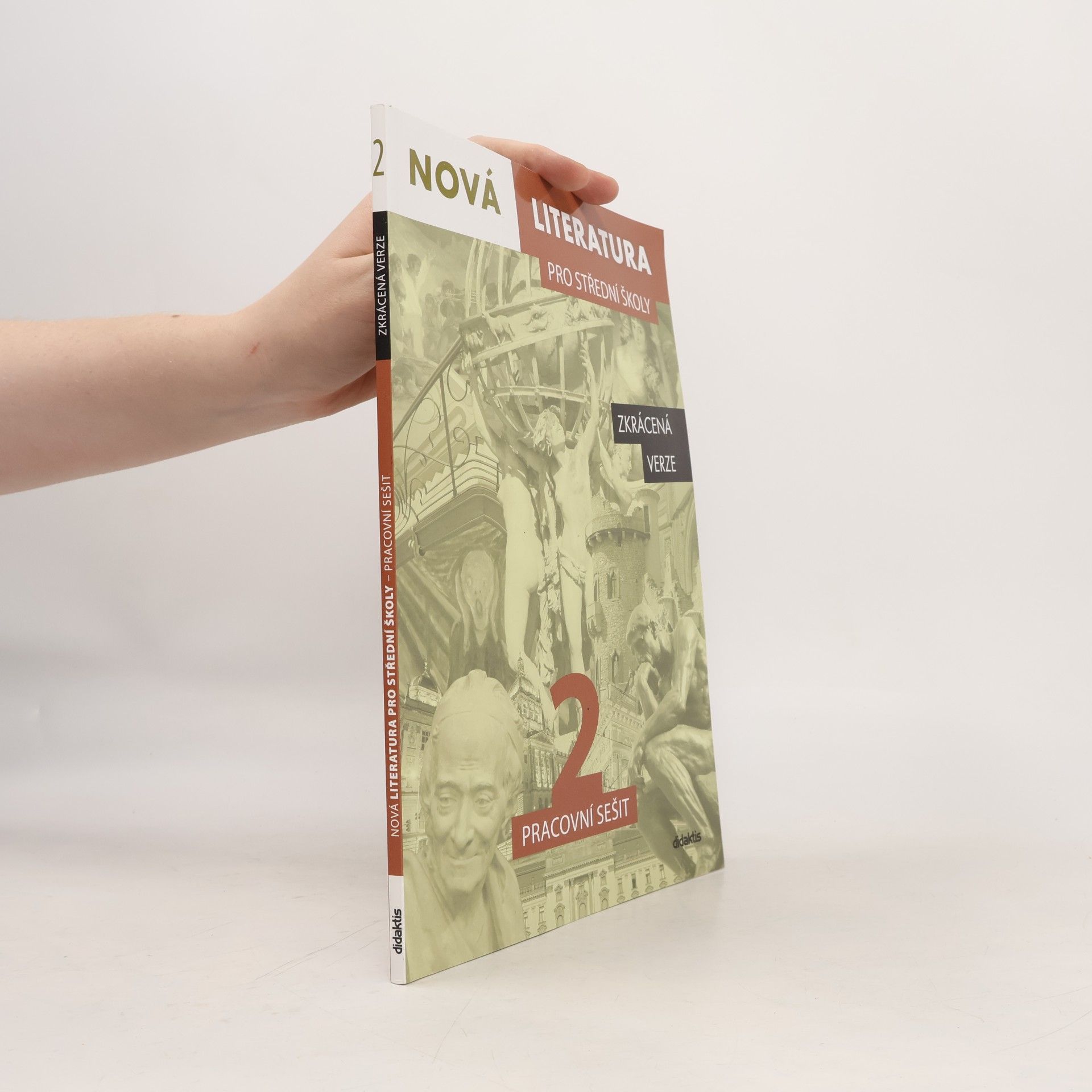 Autorenkollektiv Nová literatura pro střední školy 2 Pracovní sešit