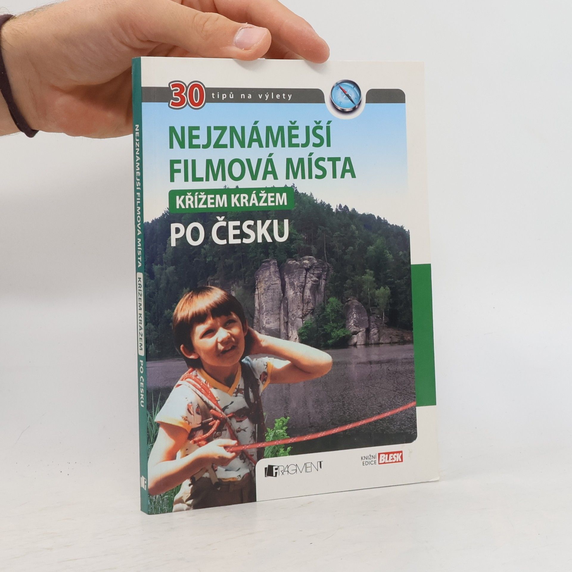Nejznámější filmová místa křížem krážem po Česku : 30 tipů na výlety