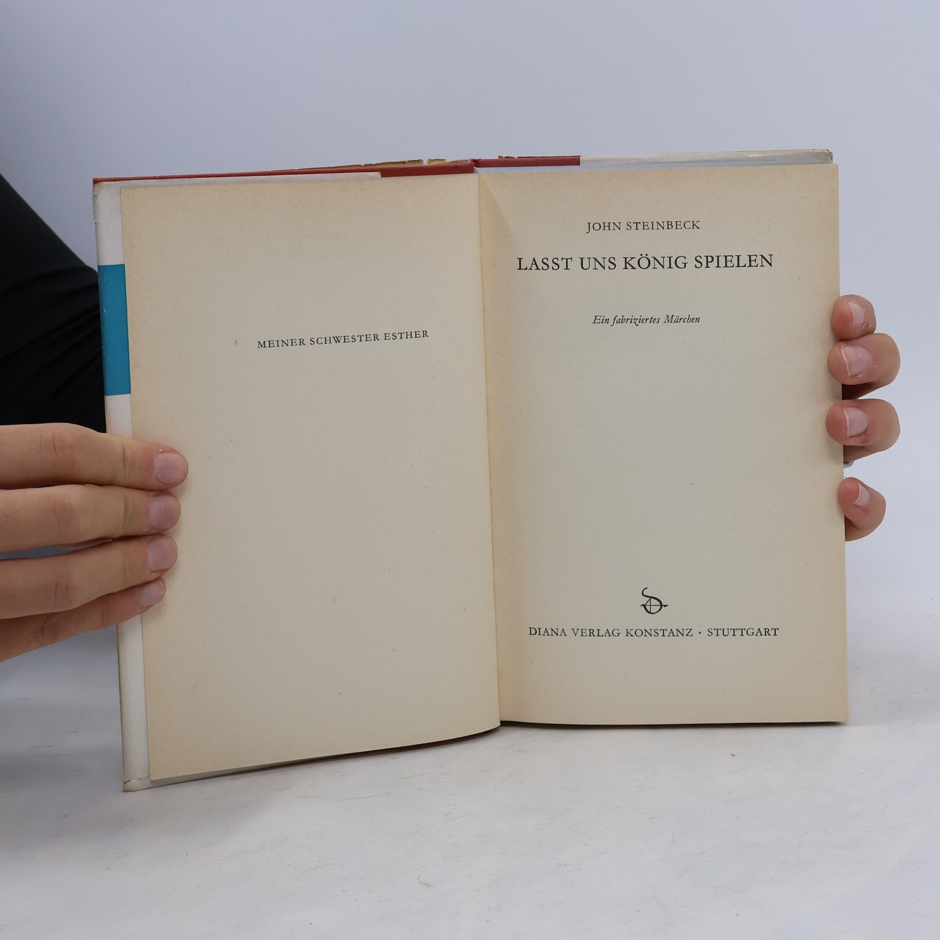 John Steinbeck Lasst uns König spielen