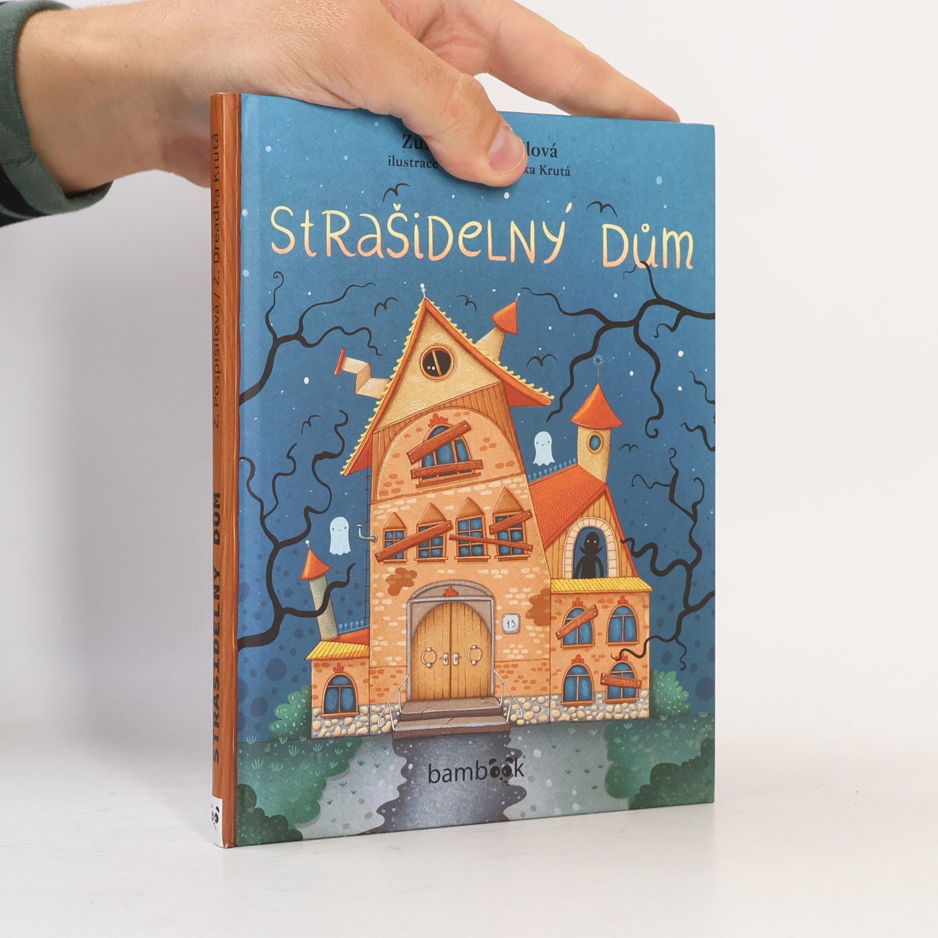 Zuzana Pospíšilová Strašidelný dům