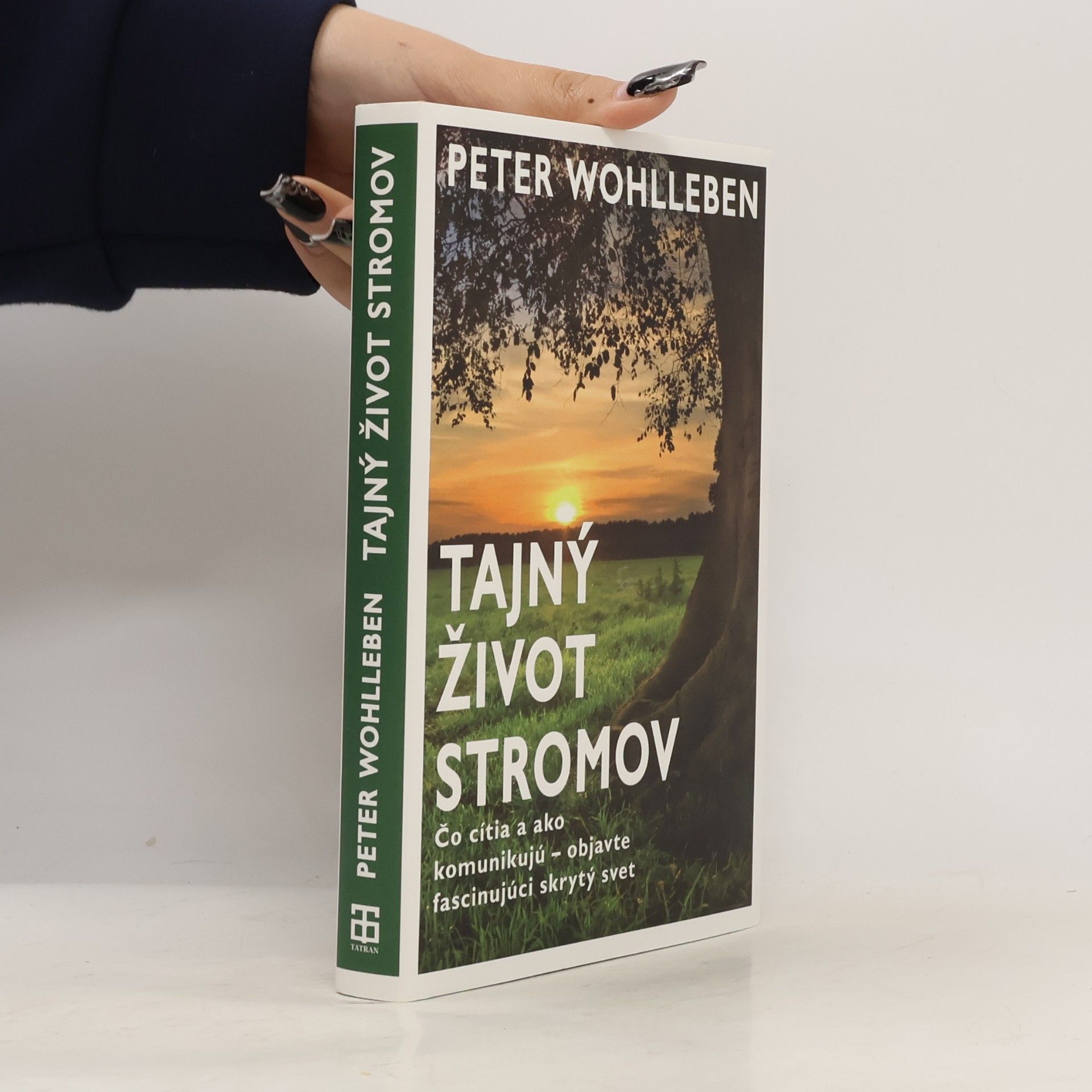 Peter Wohlleben Tajný život stromov