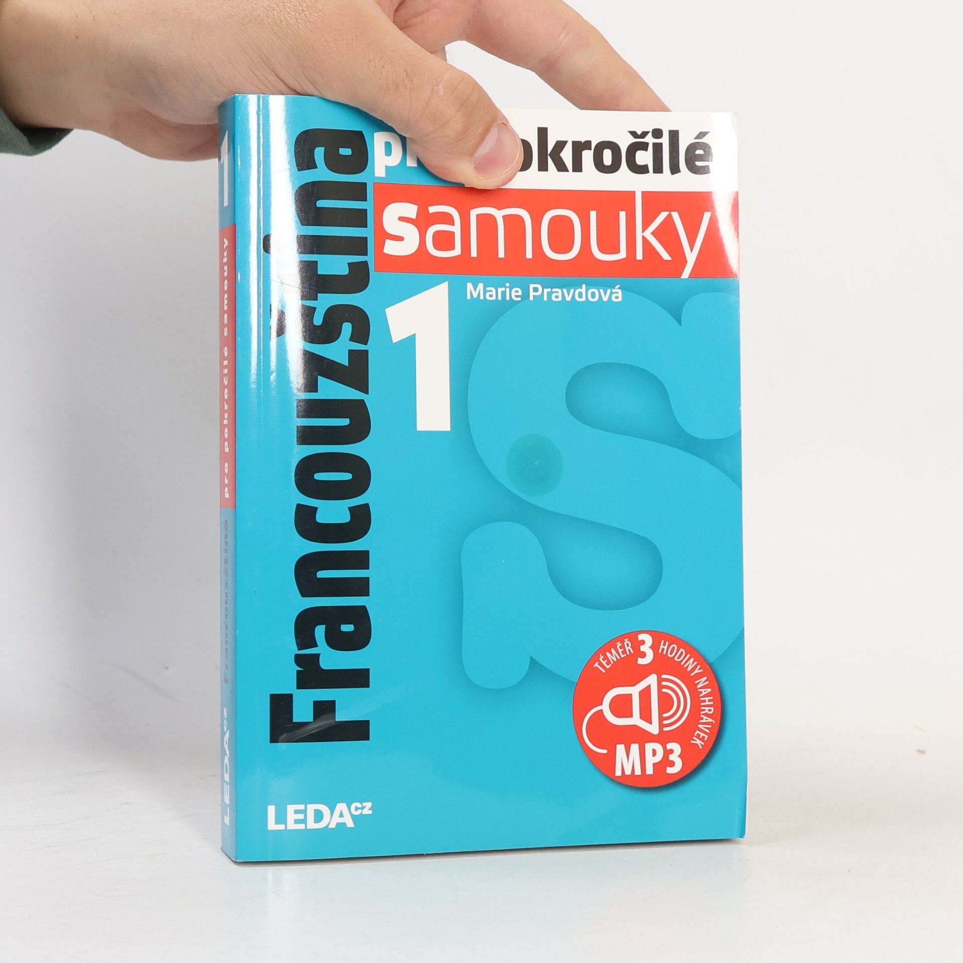 Marie Pravdová Francouzština pro pokročilé samouky 1