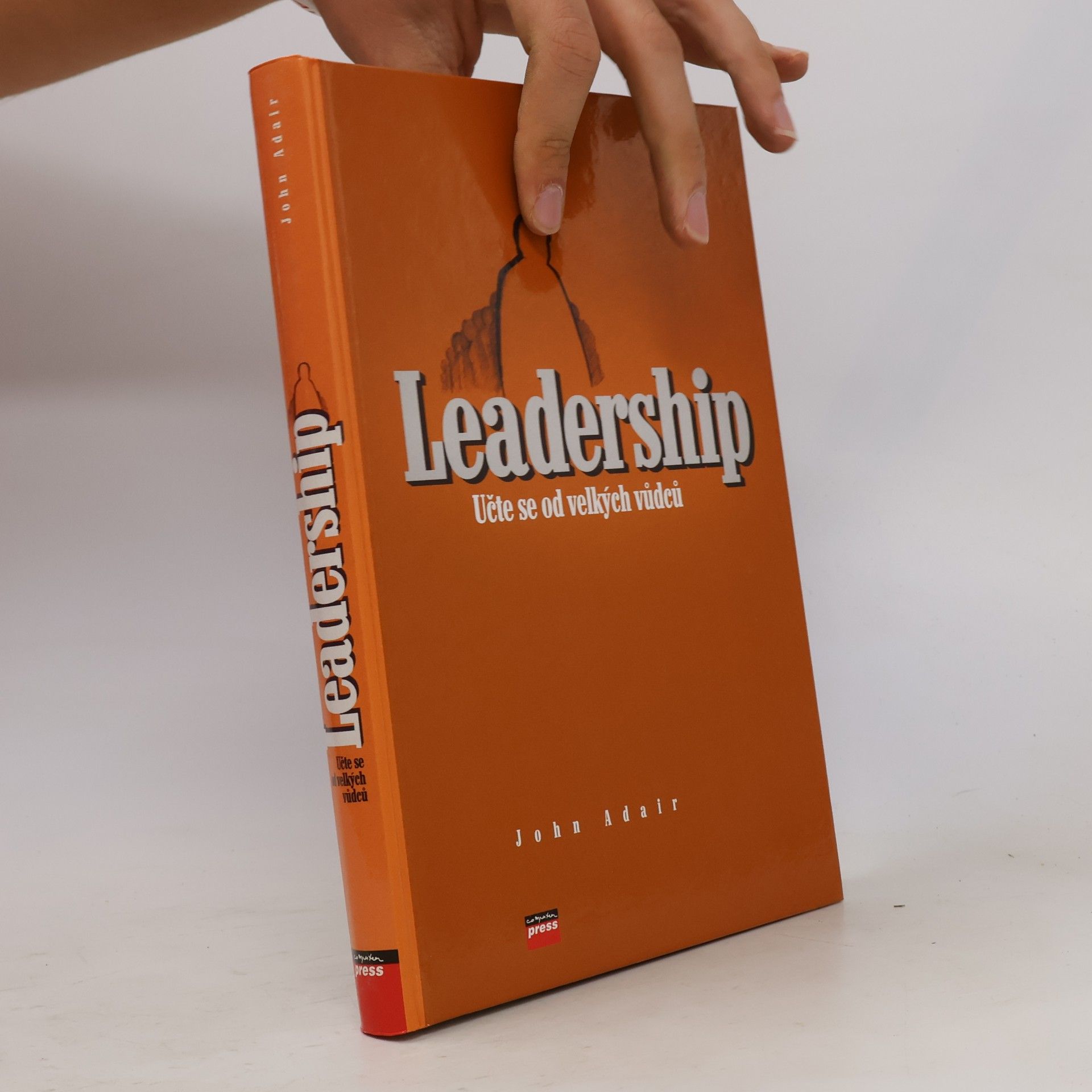Leadership. Učte se od velkých vůdců