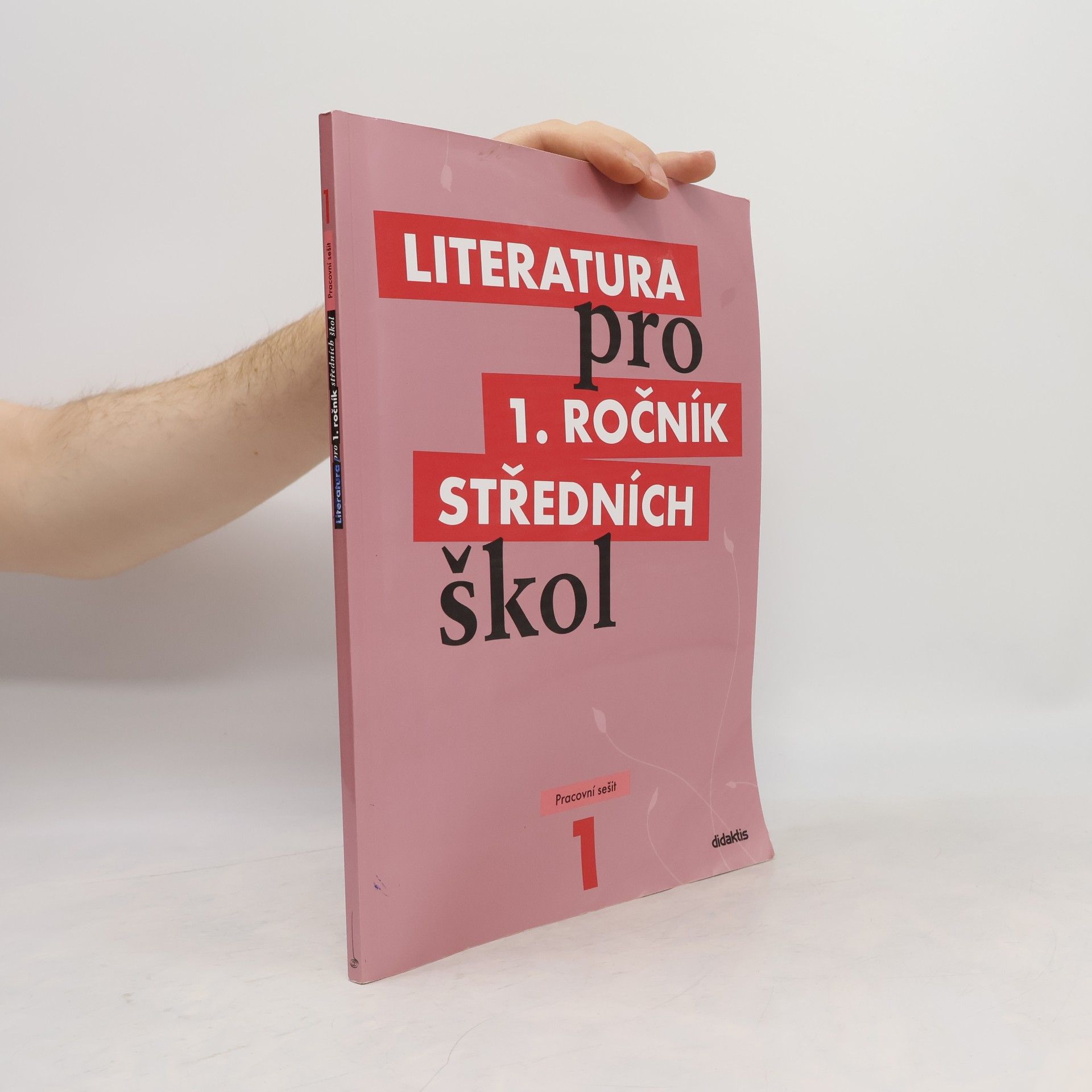Autorenkollektiv Literatura pro 1. ročník středních škol. Pracovní sešit