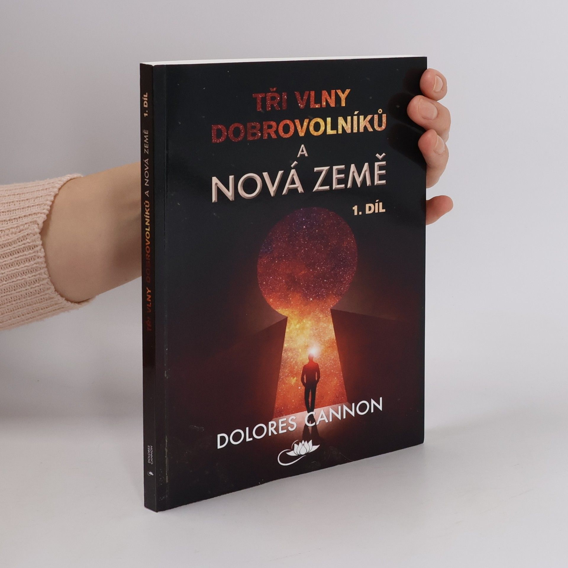 Dolores Cannon Tři vlny dobrovolníků a nová země 1. díl