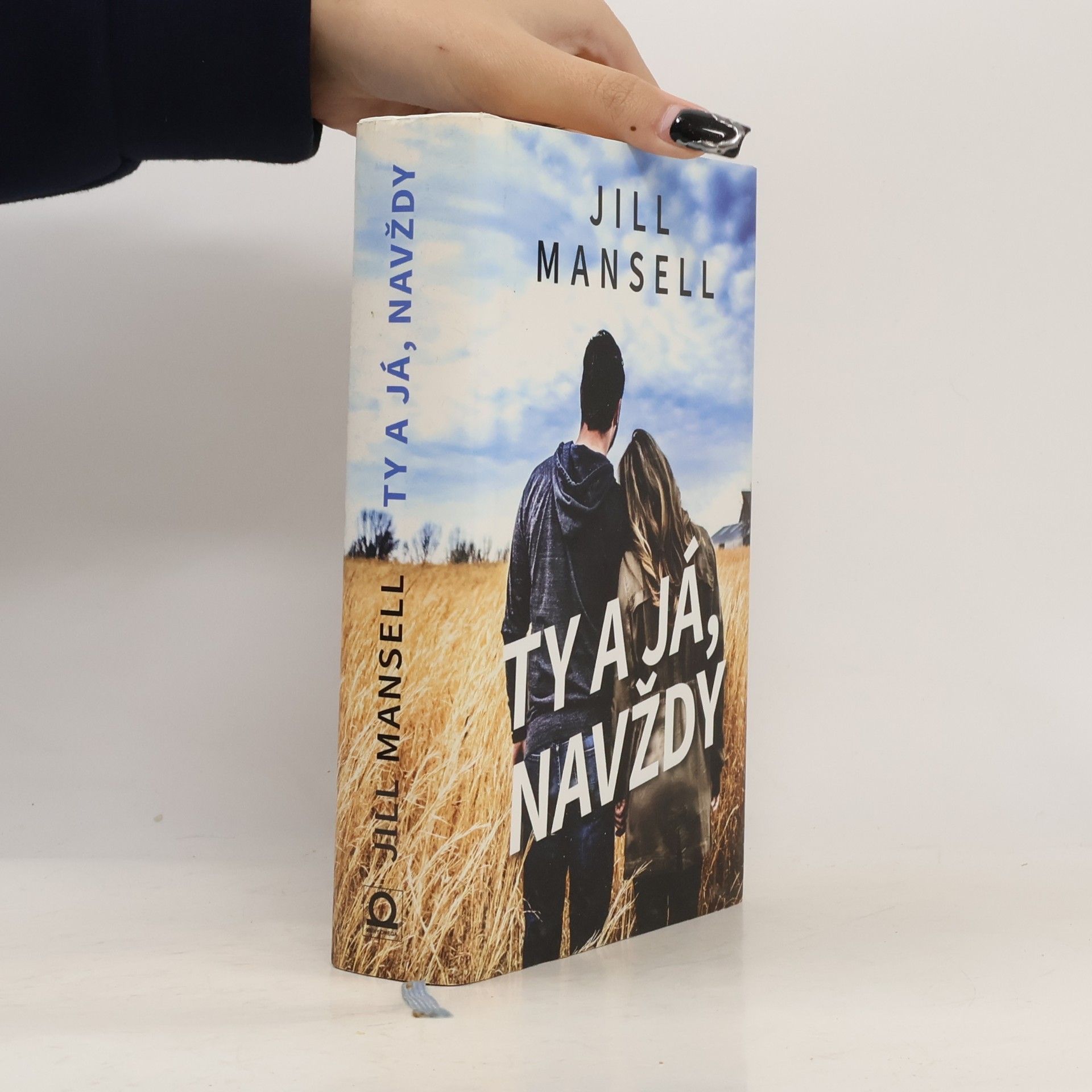 Jill Mansell Ty a já, navždy