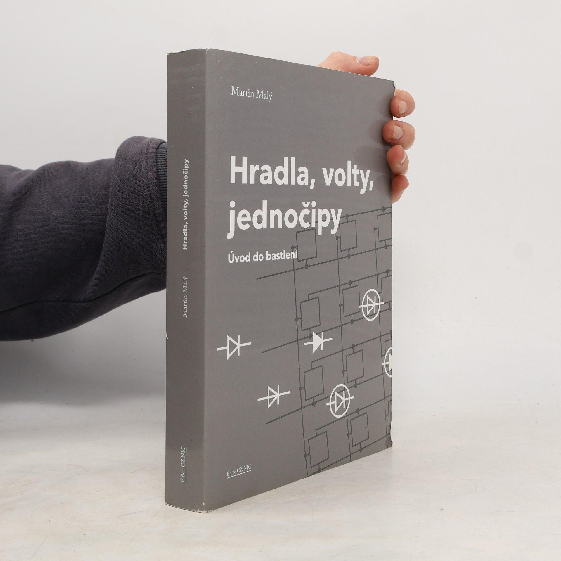 Martin Malý Hradla, volty, jednočipy – Úvod do bastlení