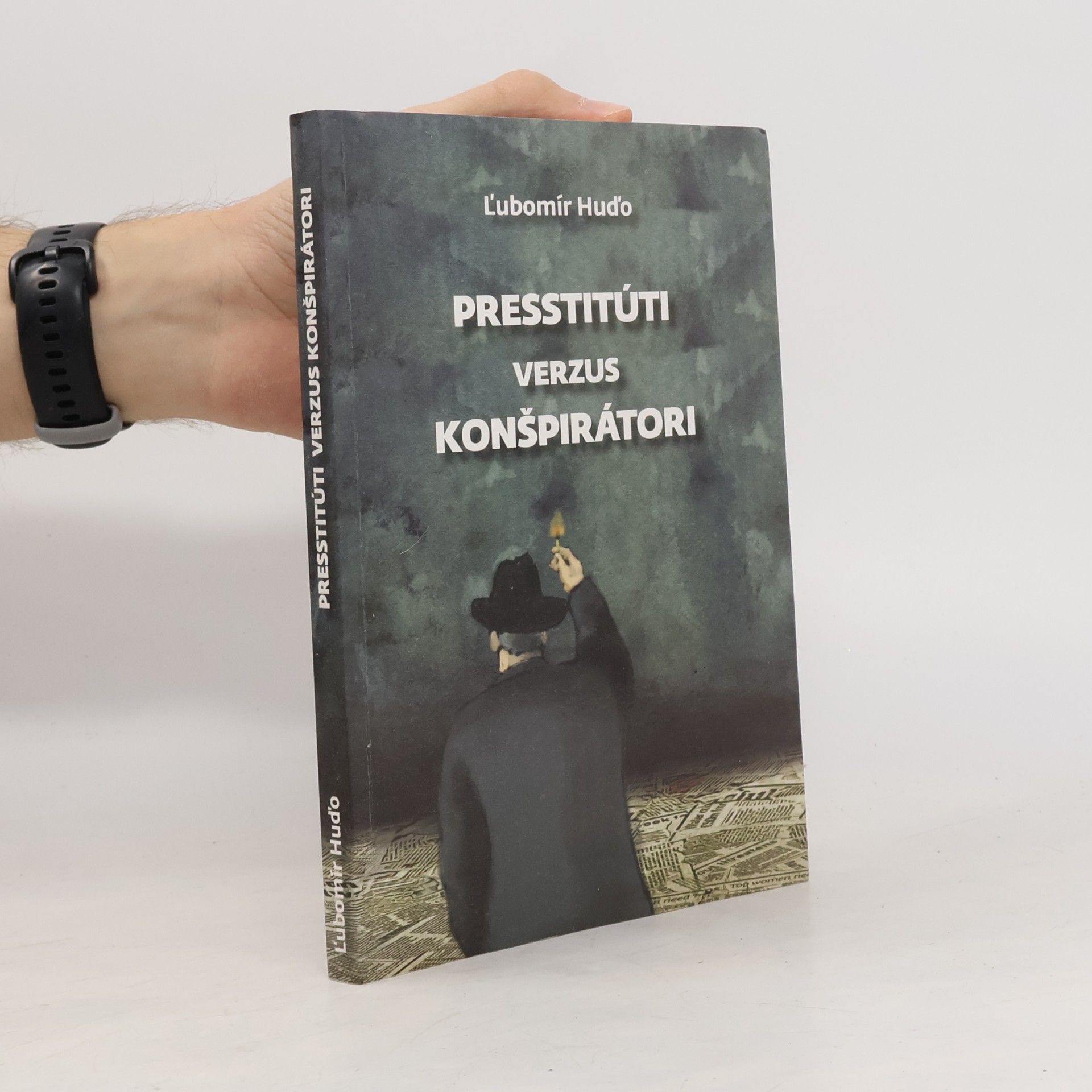 Ľubomír Huďo Presstitúti verzus konšpirátori
