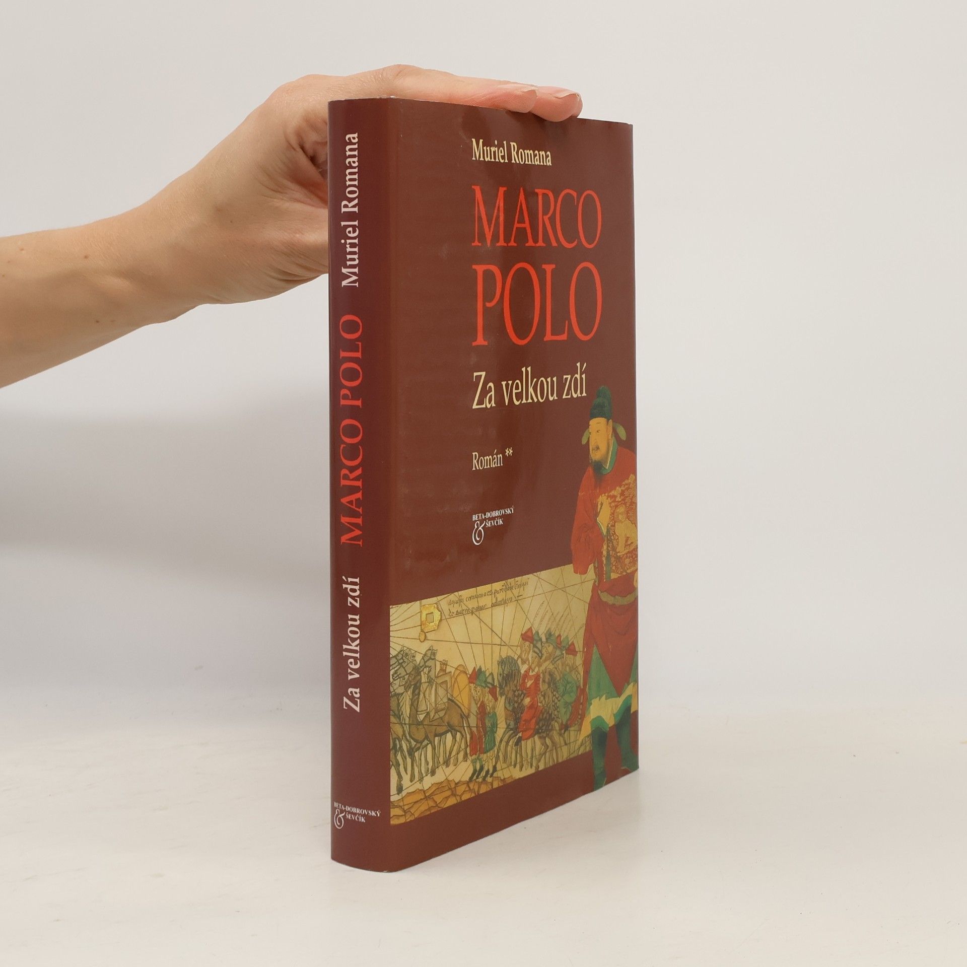 Muriel Romana Marco Polo. Za velkou zdí