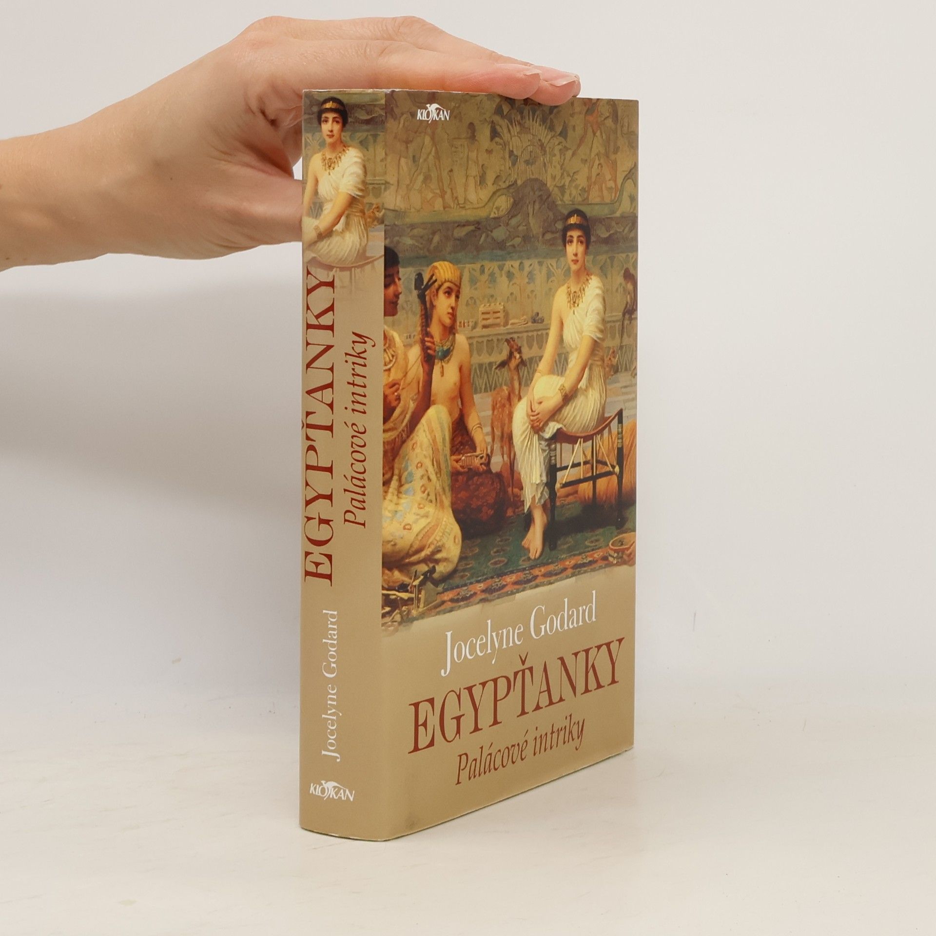 Jocelyne Godard Egypťanky - Palácové intriky